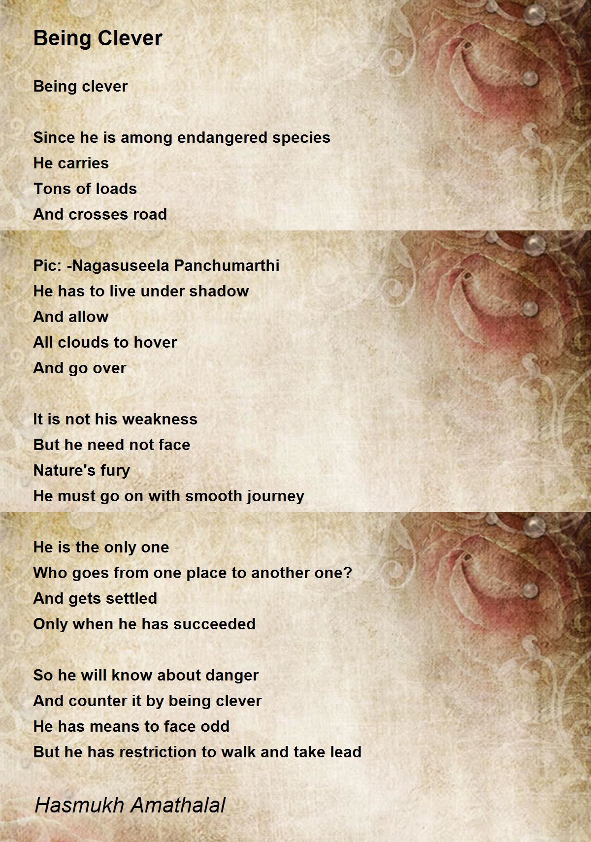 Being Clever Being Clever Poem by Mehta Hasmukh Amathaal