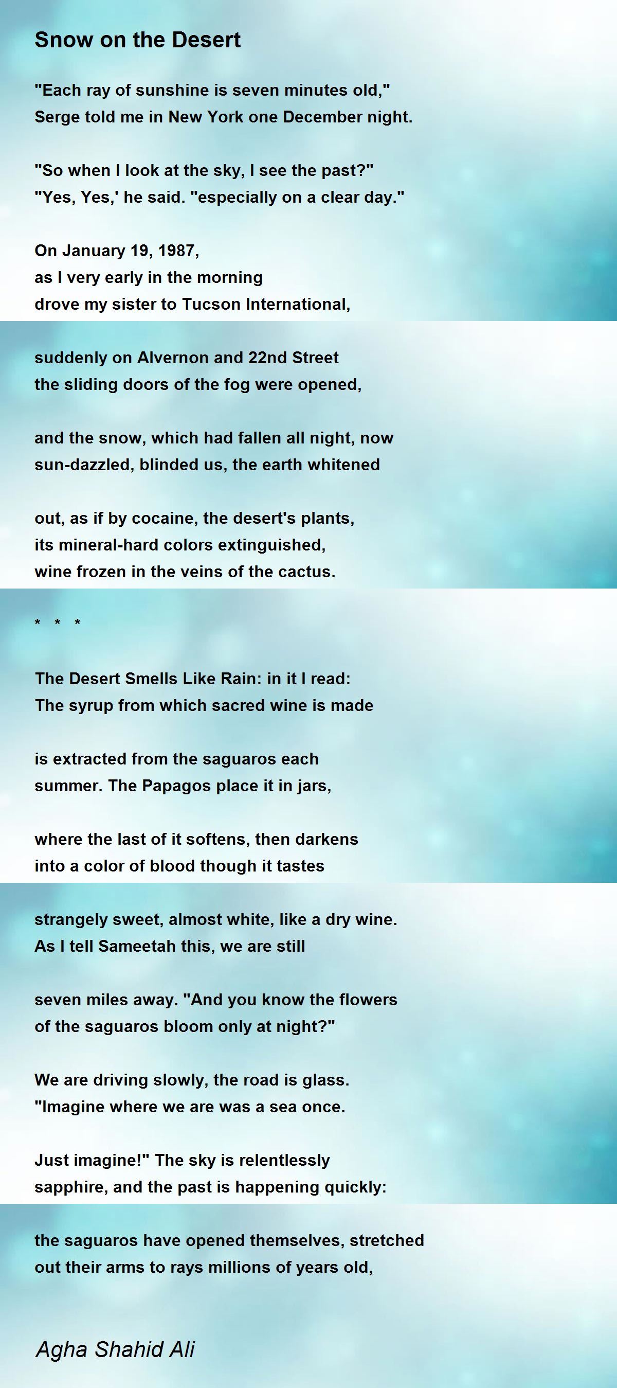 Snow on the Desert Snow on the Desert Poem by Agha Shahid Ali