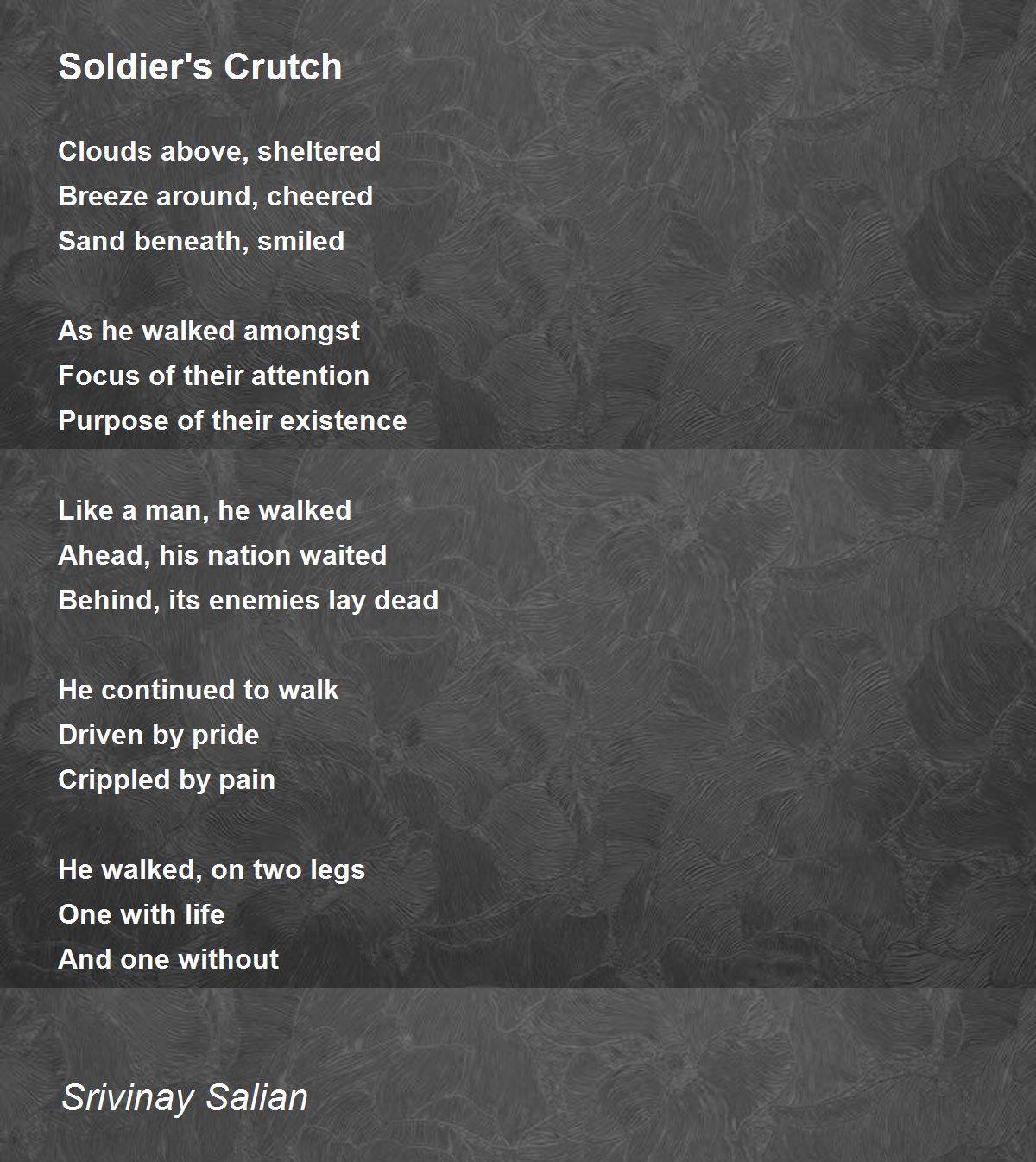 Soldier's Crutch by Srivinay Salian Soldier's Crutch Poem