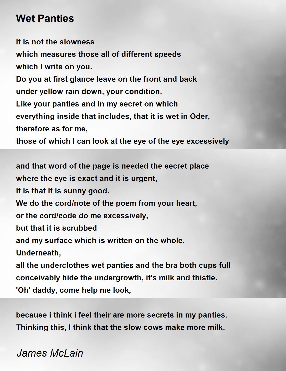 Wet Panties poem is from James McLain poems. 