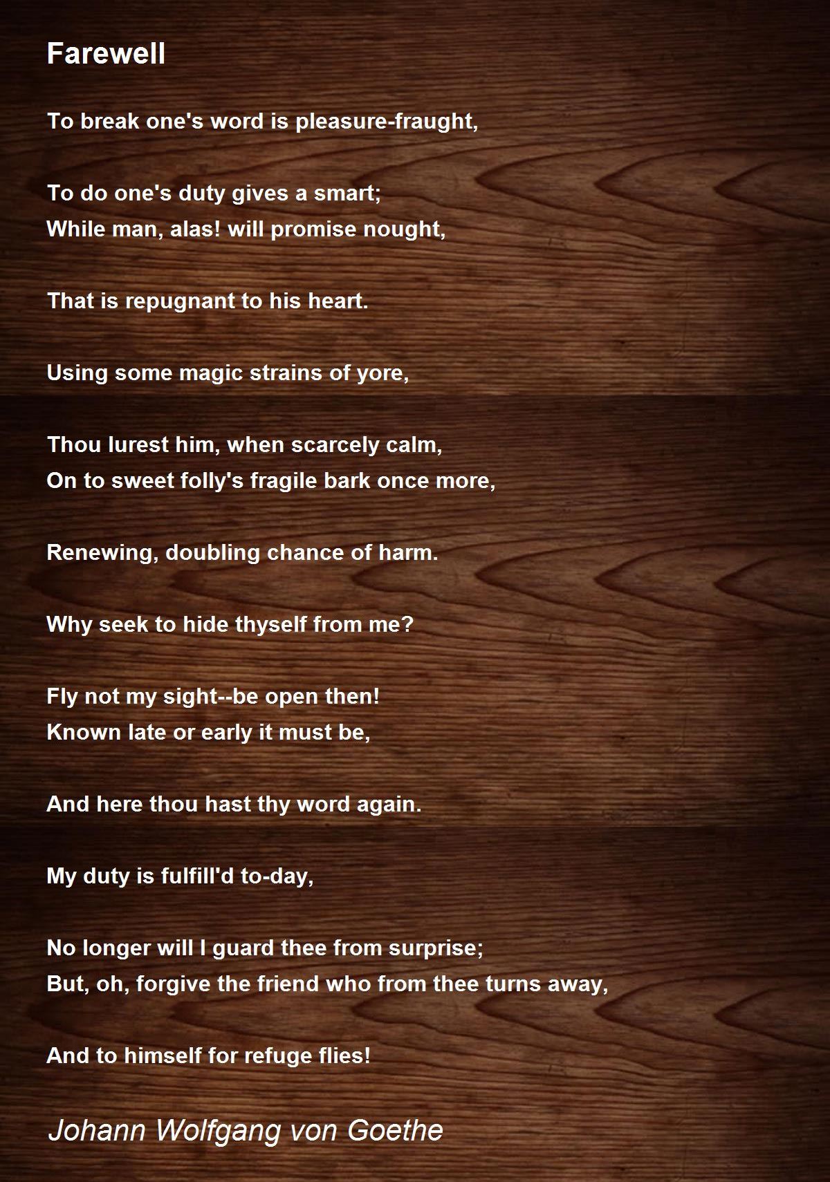 Farewell Poem by Johann Wolfgang von Goethe - Poem Hunter
