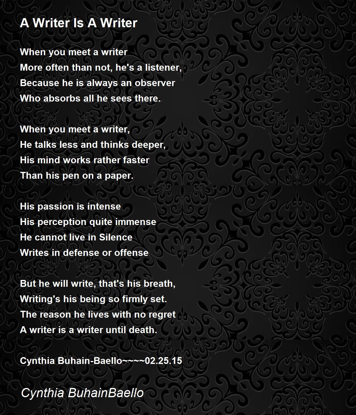 A Writer Is A Writer Poem by Cynthia BuhainBaello Poem Hunter