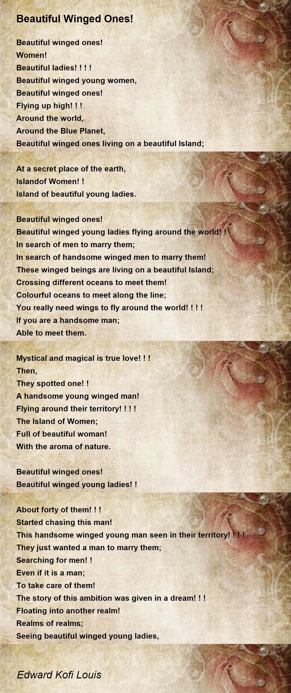 Beautiful Winged Ones! Beautiful Winged Ones! Poem by Edward Kofi Louis