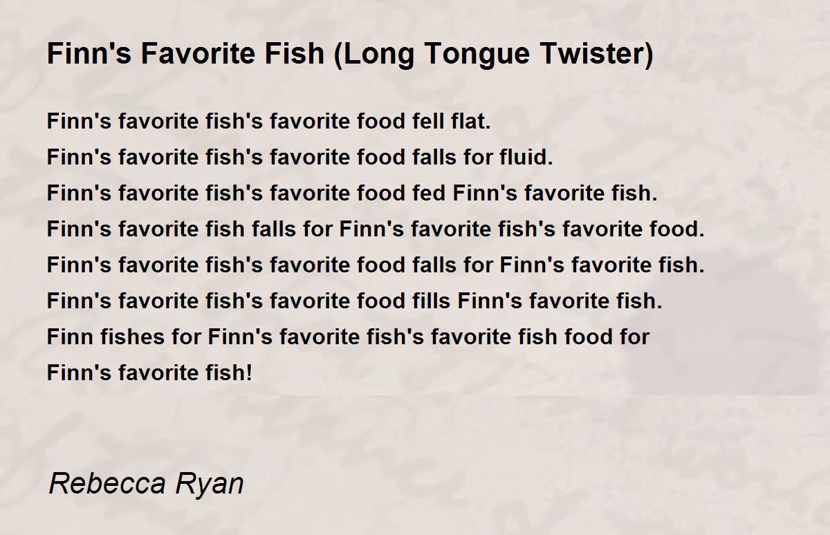 Finn's Favorite Fish (Long Tongue Twister) Poem by Rebecca Ryan - Poem