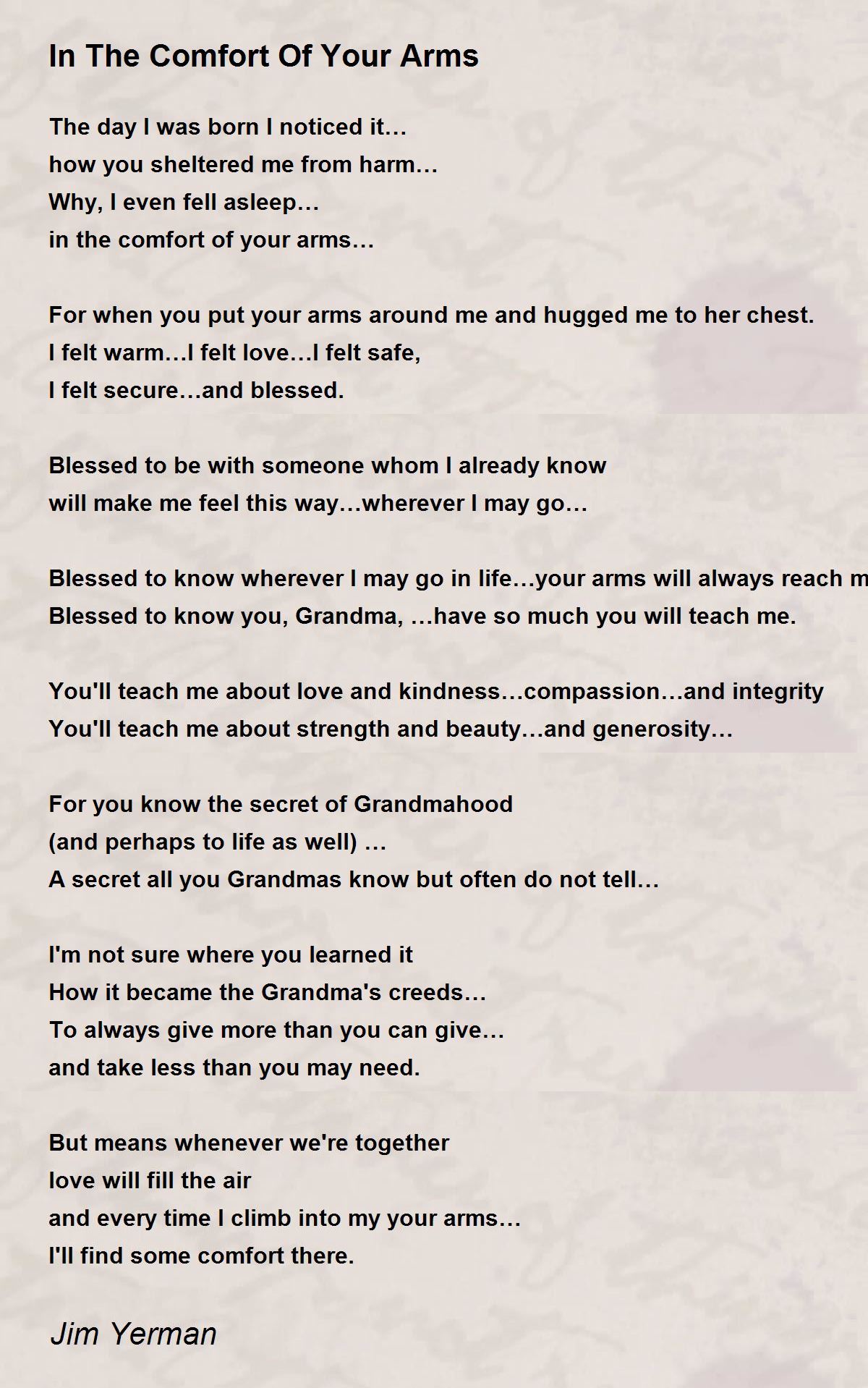 In The Comfort Of Your Arms Poem by Jim Yerman Poem Hunter