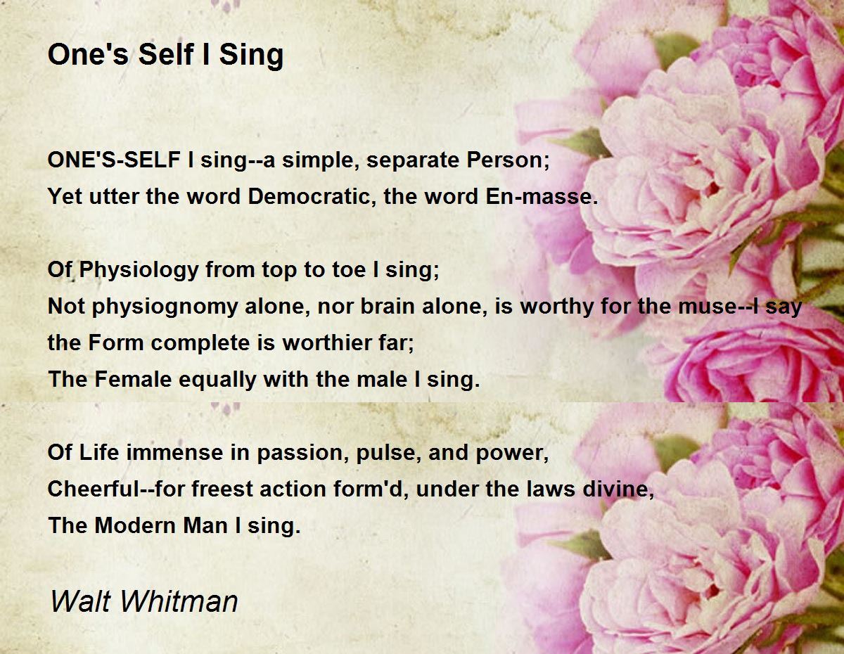One's Self I Sing Poem by Walt Whitman - Poem Hunter