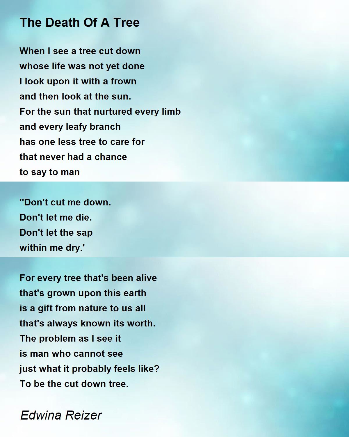 The Death Of A Tree The Death Of A Tree Poem by Edwina Reizer