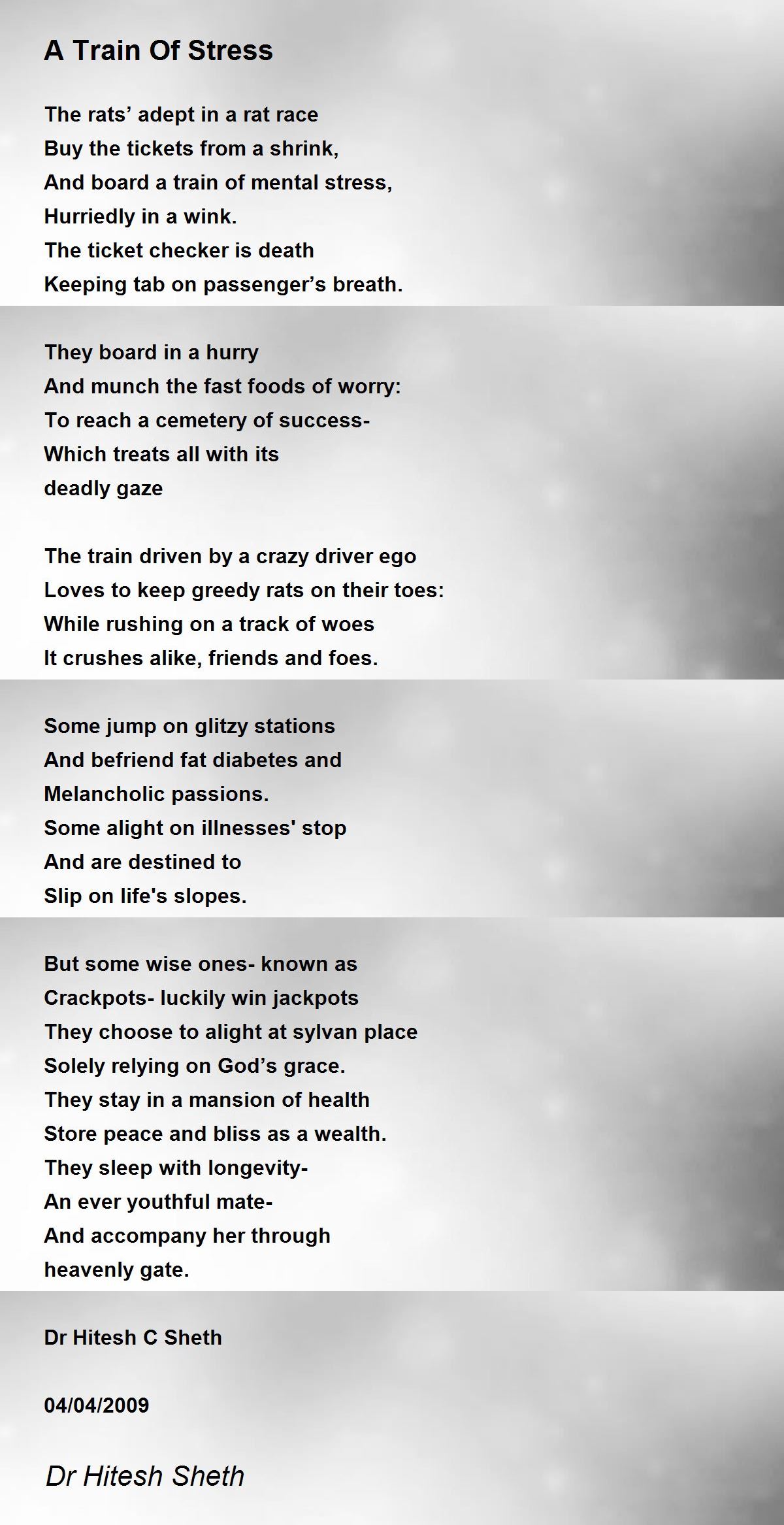 A Train Of Stress Poem by Dr Hitesh Sheth - Poem Hunter Comments Page 1
