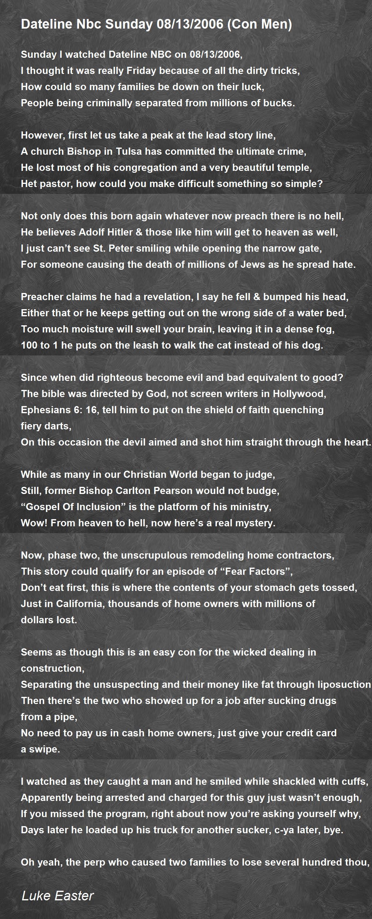 Dateline Nbc Sunday 08 13 06 Con Men By Luke Easter Dateline Nbc Sunday 08 13 06 Con Men Poem