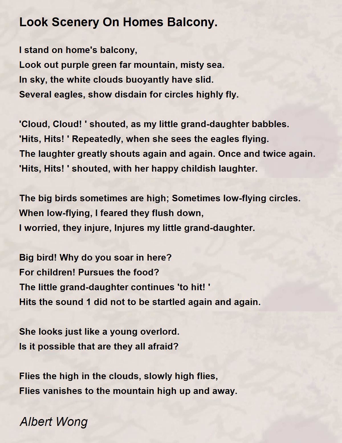 Look Scenery On Homes Balcony Look Scenery On Homes Balcony Poem By Albert Wong