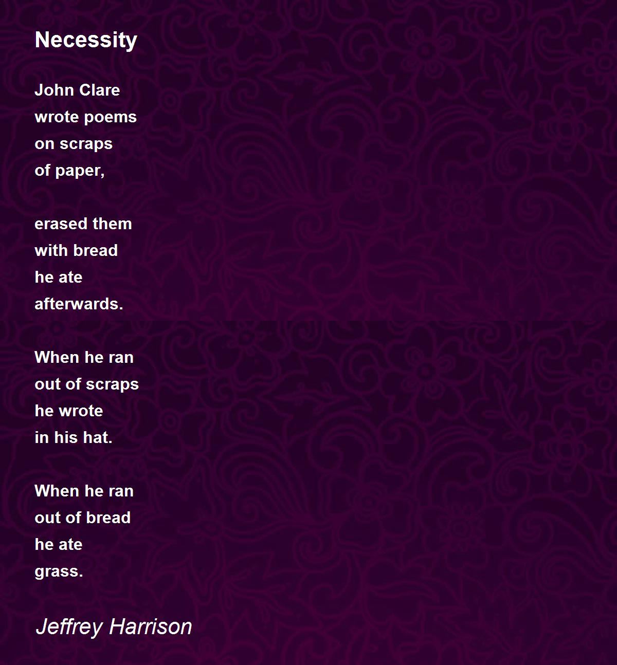 Necessity - Necessity Poem by Jeffrey Harrison