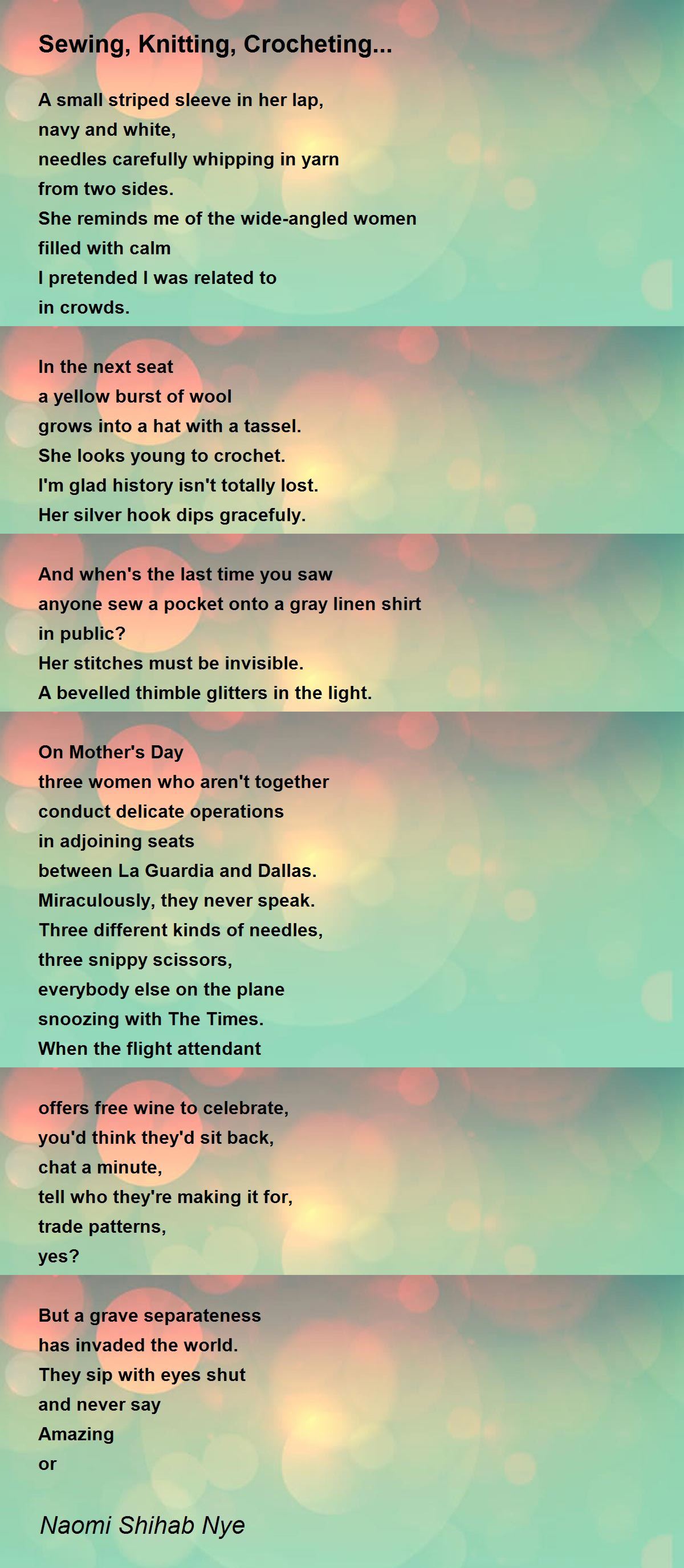 Sewing, Knitting, Crocheting&hellip; by Naomi Shihab Nye - Sewing, Knitting