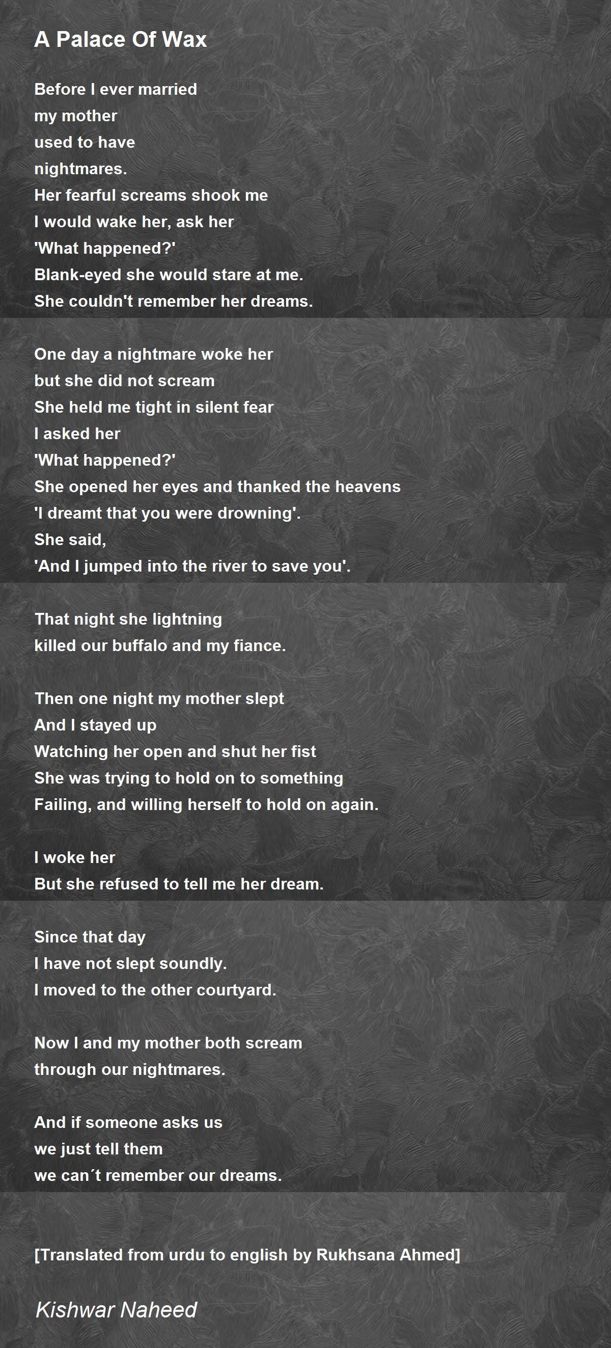 A Palace Of Wax A Palace Of Wax Poem by Kishwar Naheed