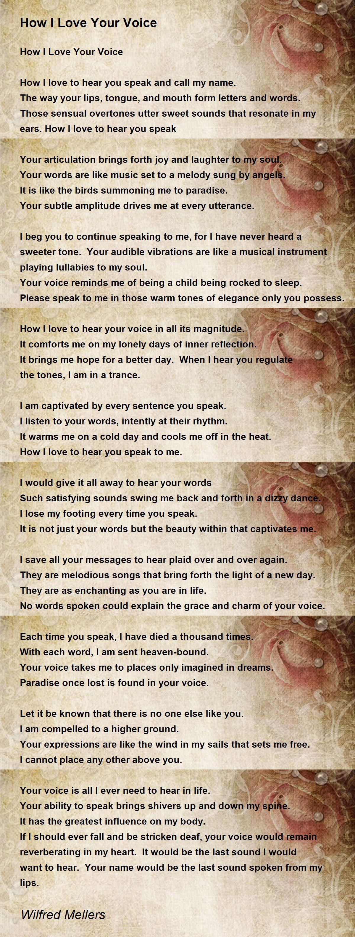 How I Love Your Voice How I Love Your Voice Poem by Wilfred Mellers