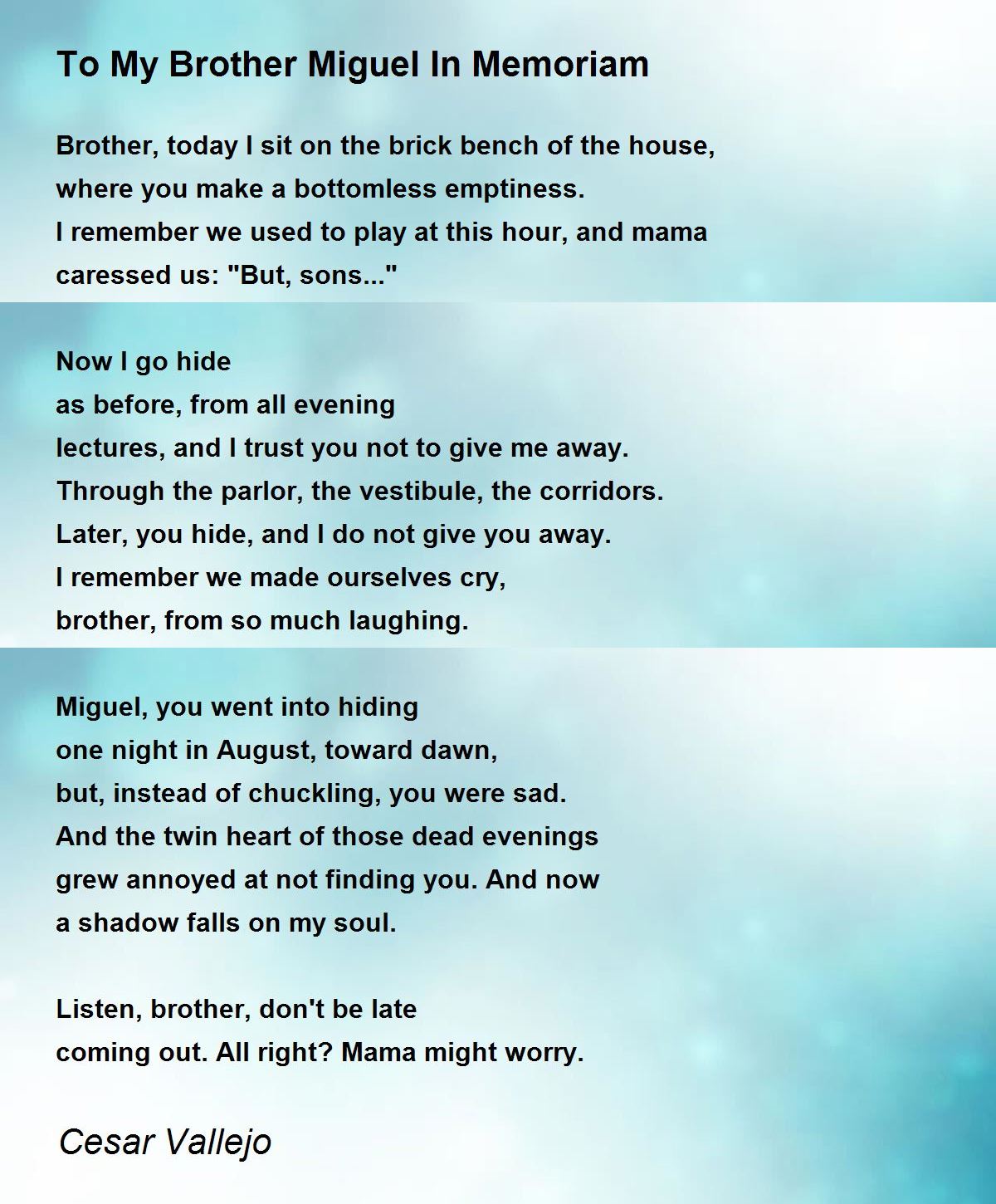 To My Brother Miguel In Memoriam Poem by Cesar Vallejo 