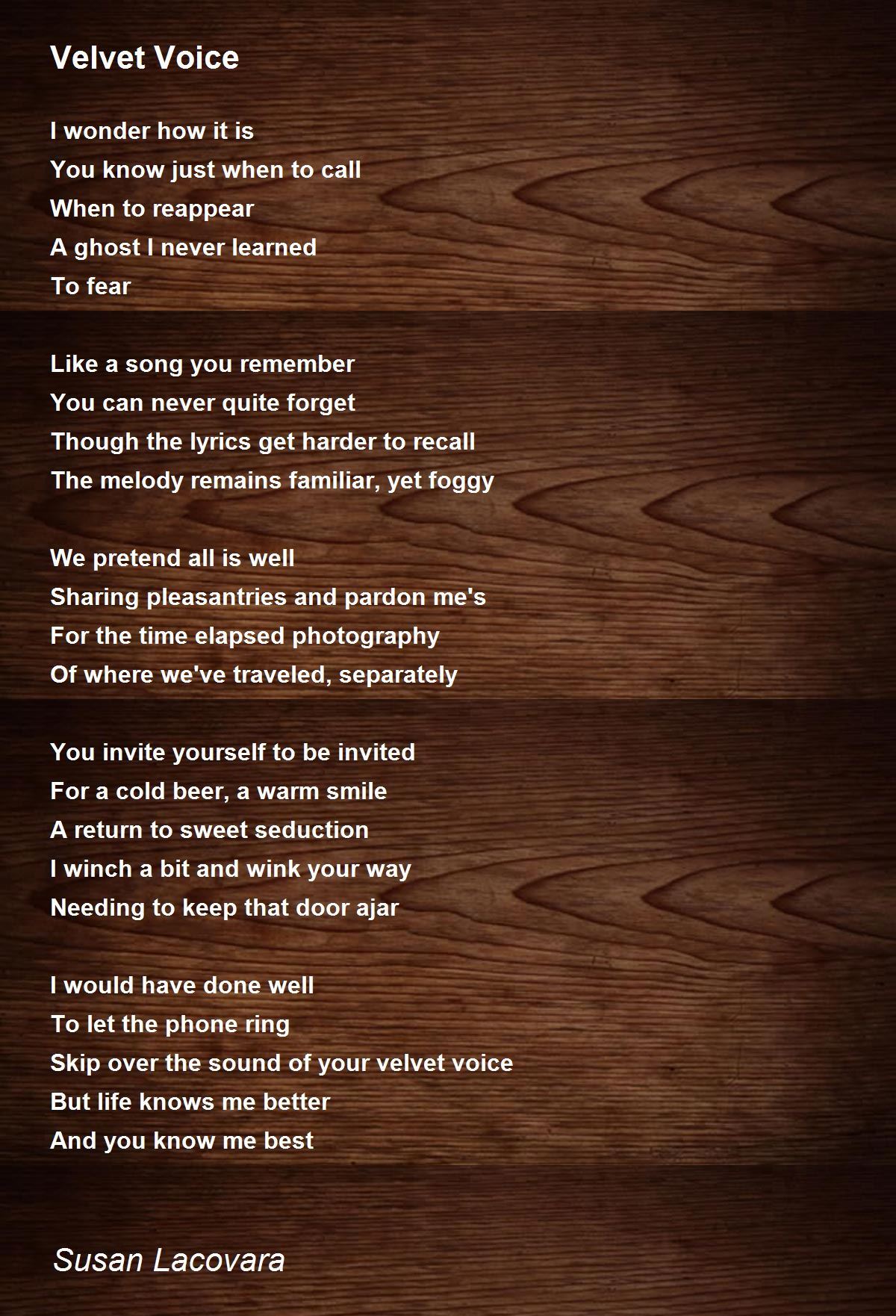 Velvet Voice Velvet Voice Poem by Susan Lacovara