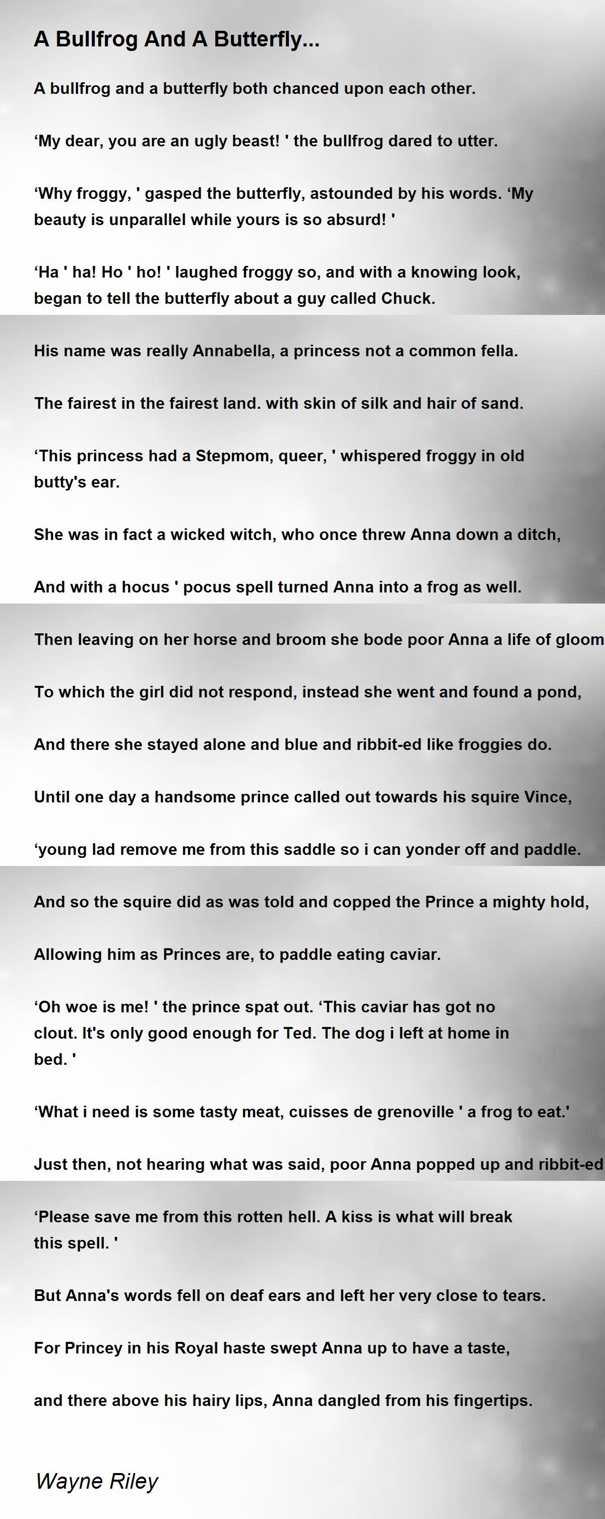 A Bullfrog And A Butterfly... A Bullfrog And A Butterfly... Poem by Wayne Riley