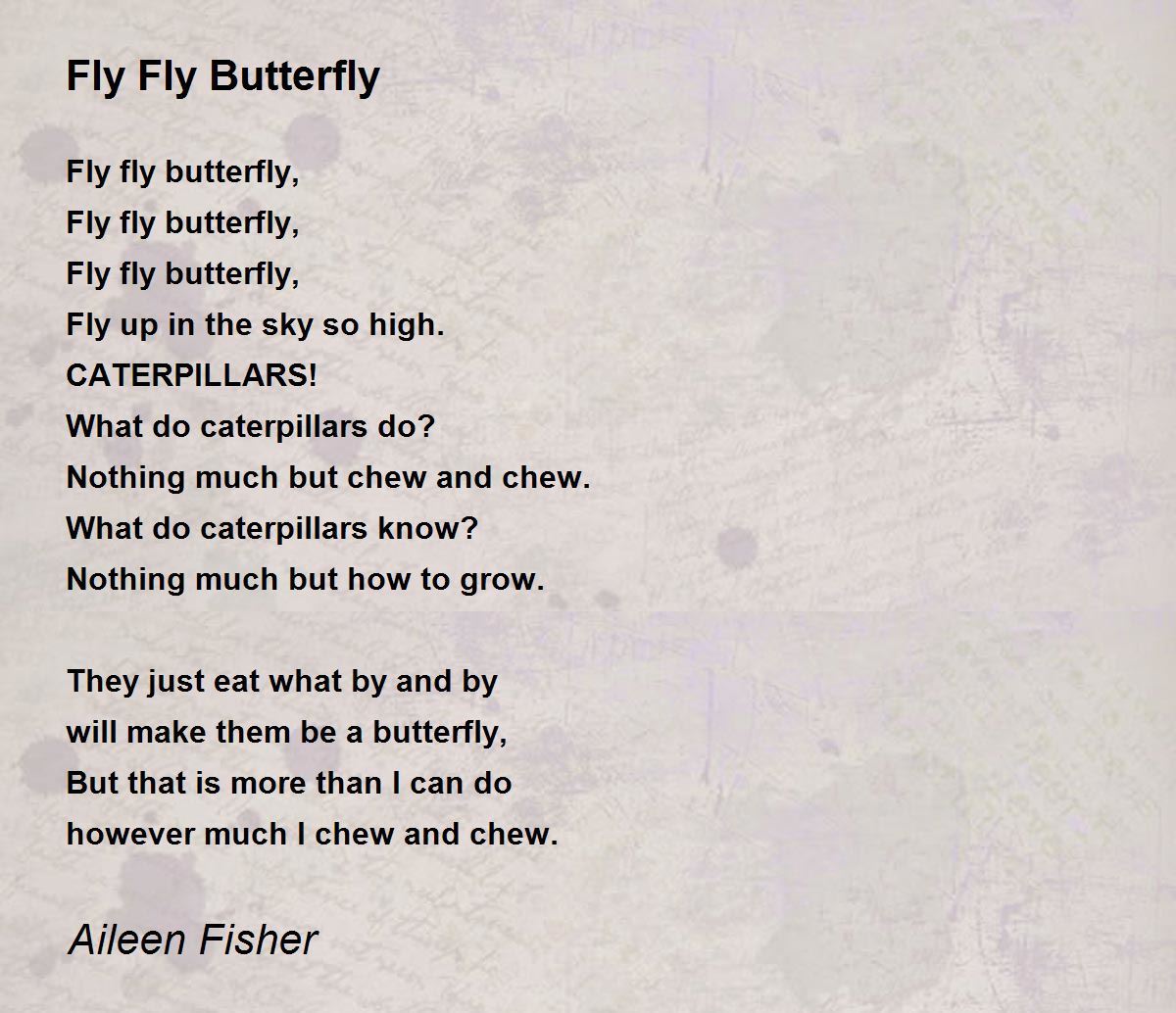 Fly Fly Butterfly Fly Fly Butterfly Poem by Aileen Fisher