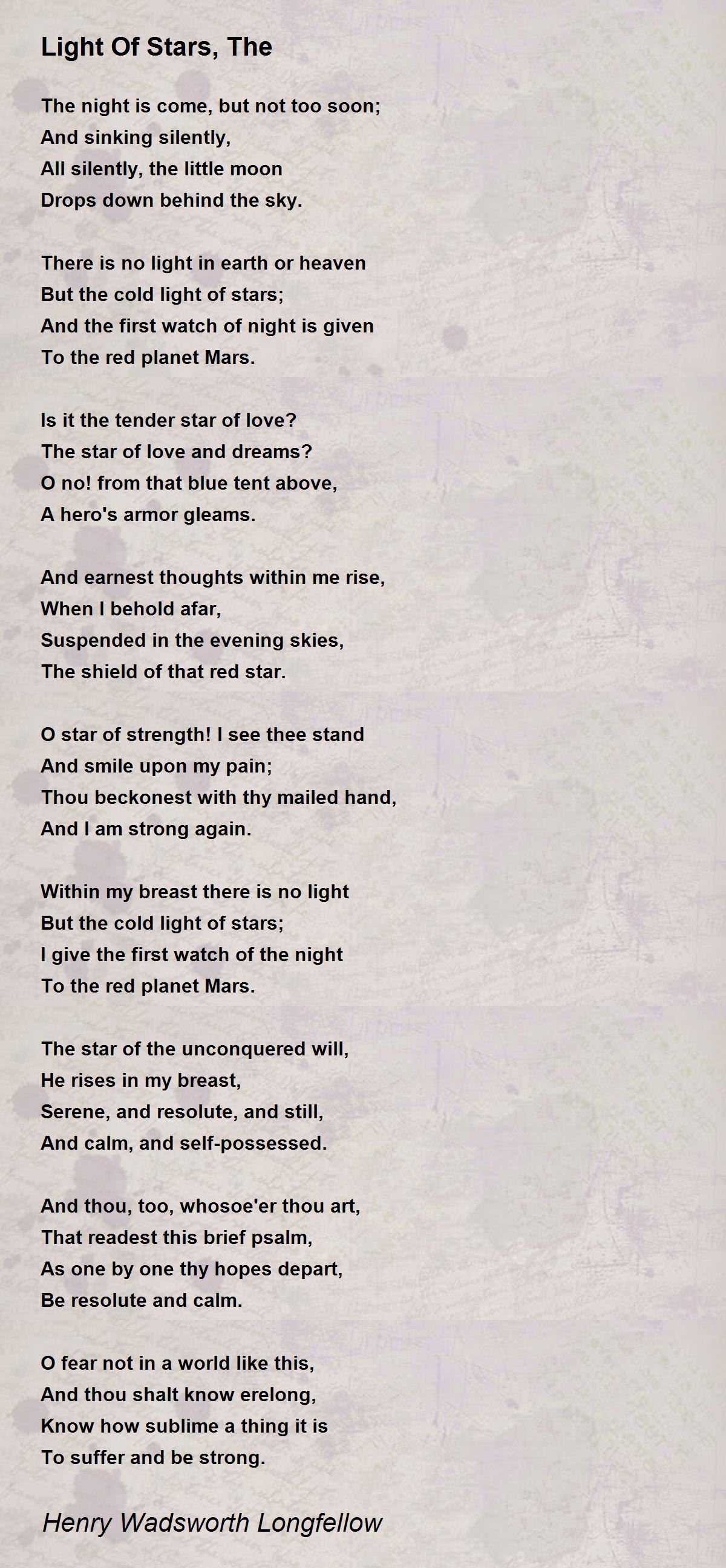 Light Of Stars, The Light Of Stars, The Poem by Henry Wadsworth