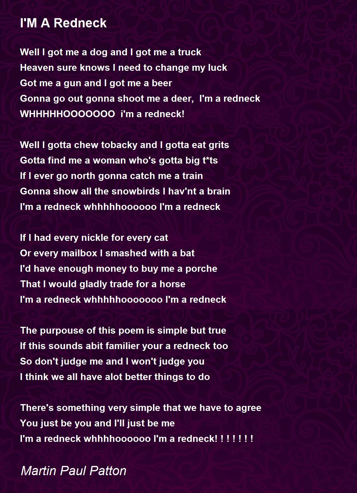 I'M A Redneck I'M A Redneck Poem by Martin Paul Patton