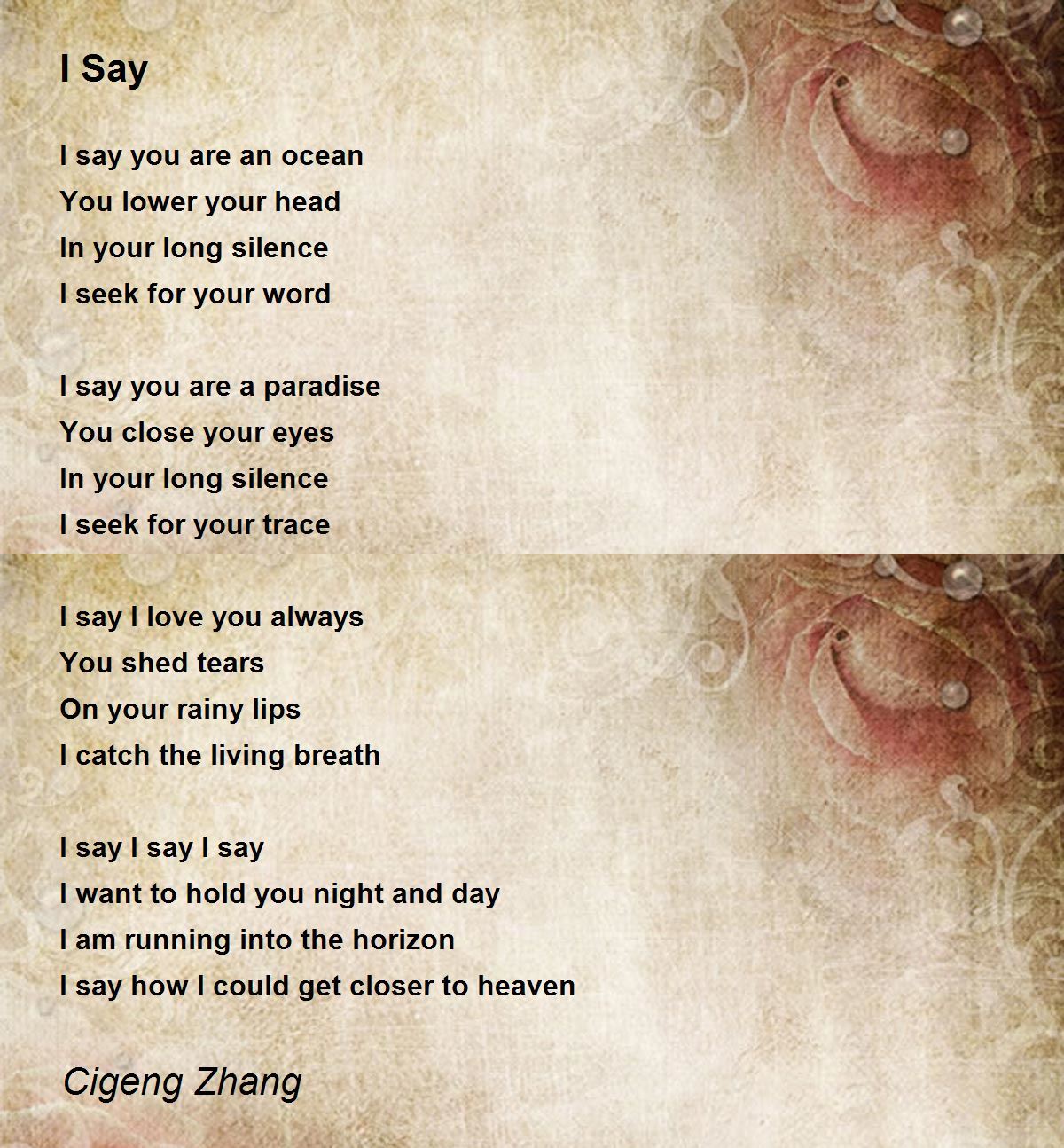 I Say Poem by Cigeng Zhang Poem Hunter