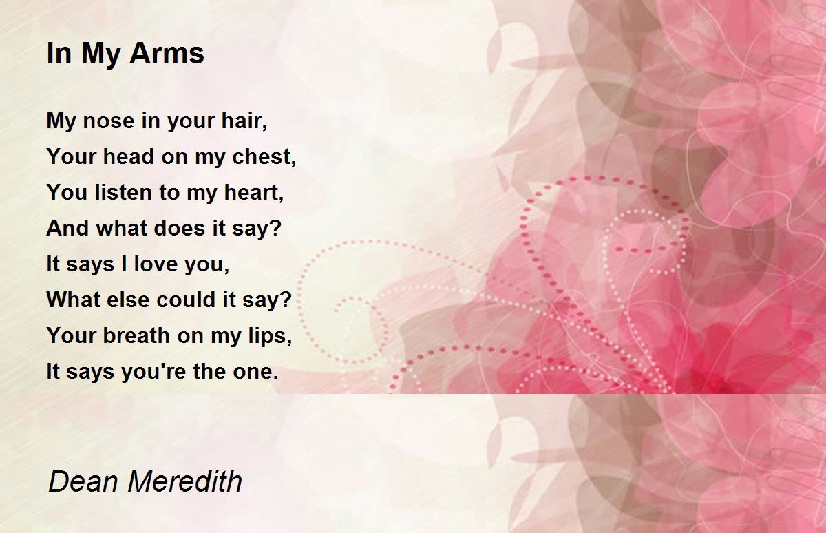 In My Arms Poem by Dean Meredith Poem Hunter