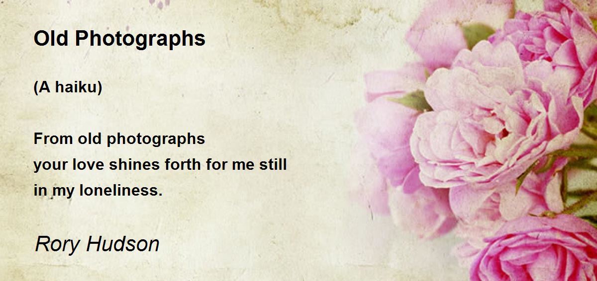 Old Photographs Old Photographs Poem by Rory Hudson