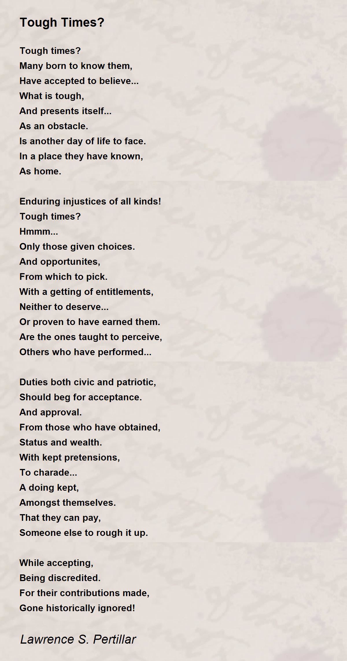 Tough Times? Poem by Lawrence S. Pertillar Poem Hunter
