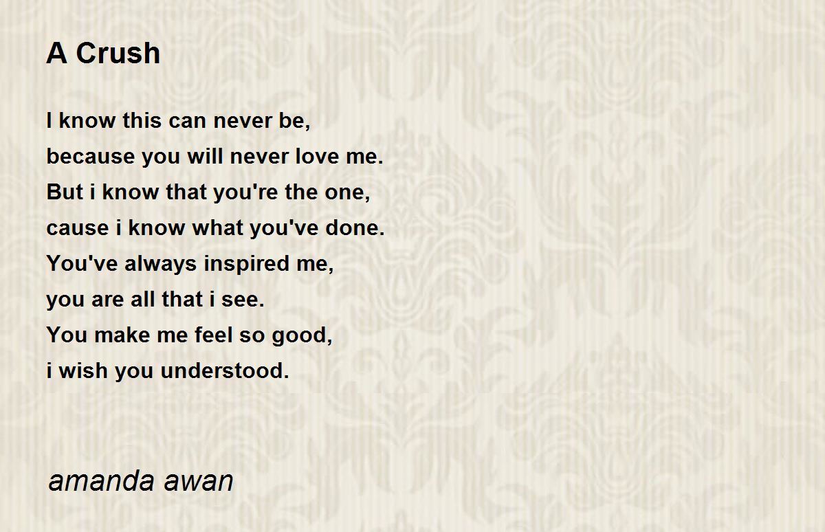A Crush A Crush Poem by amanda awan