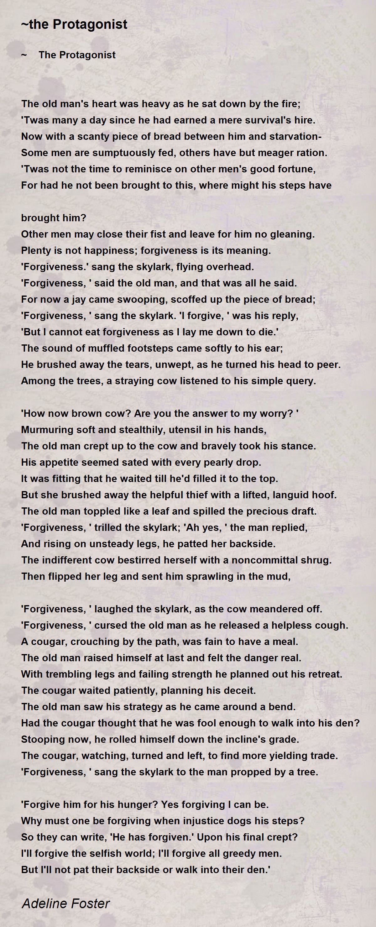 the Protagonist Poem by Adeline Foster Poem Hunter