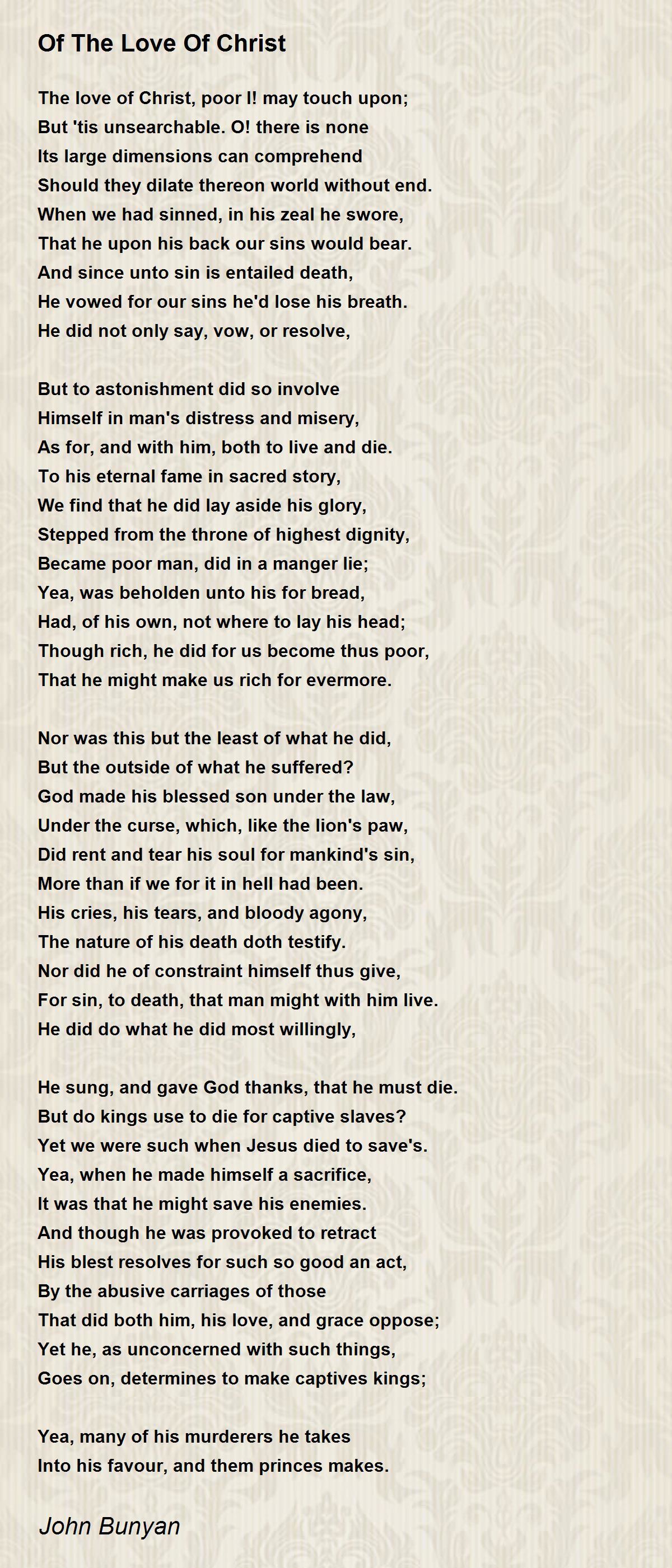 Of The Love Of Christ by John Bunyan - Of The Love Of Christ Poem