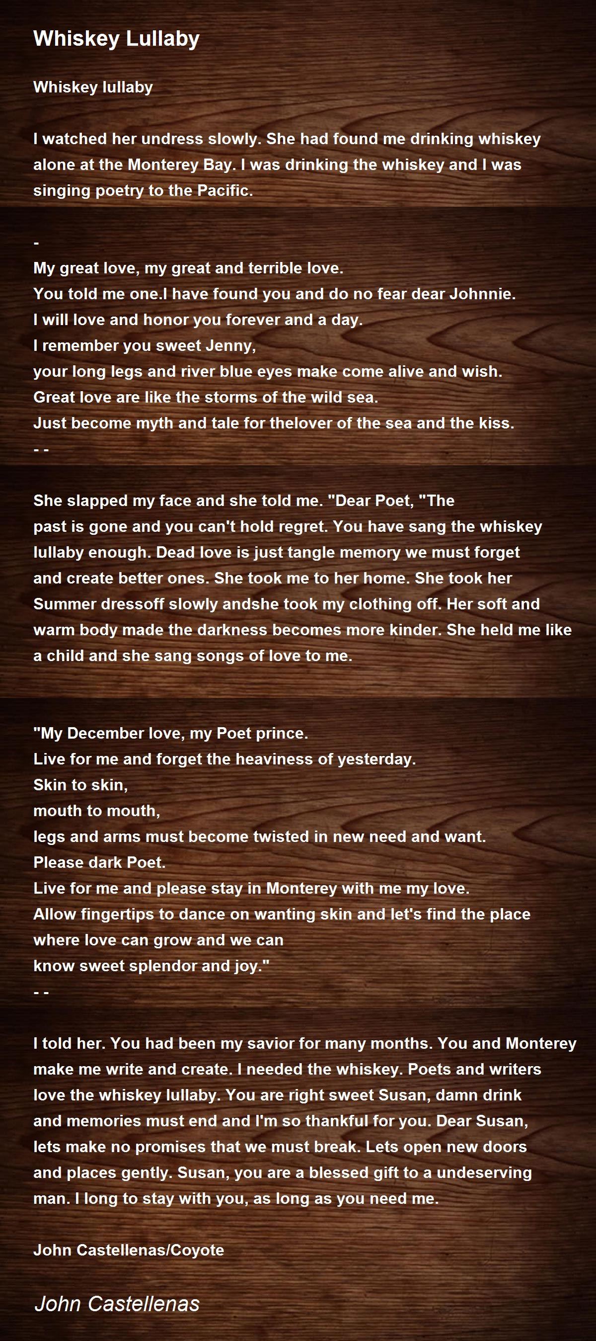 Whiskey Lullaby Whiskey Lullaby Poem by John Castellenas