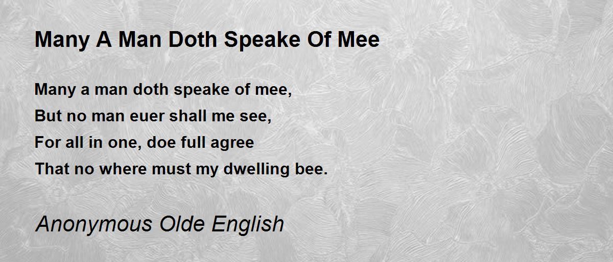 Many A Man Doth Speake Of Mee Many A Man Doth Speake Of Mee Poem by