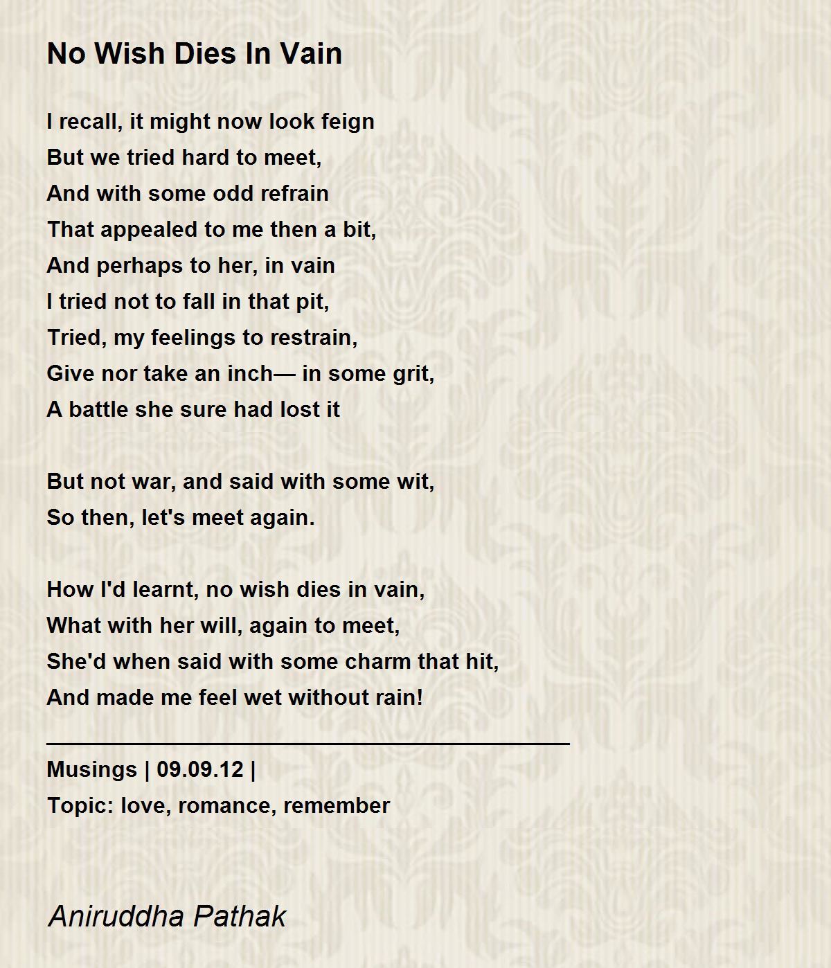 No Wish Dies In Vain No Wish Dies In Vain Poem by Aniruddha Pathak