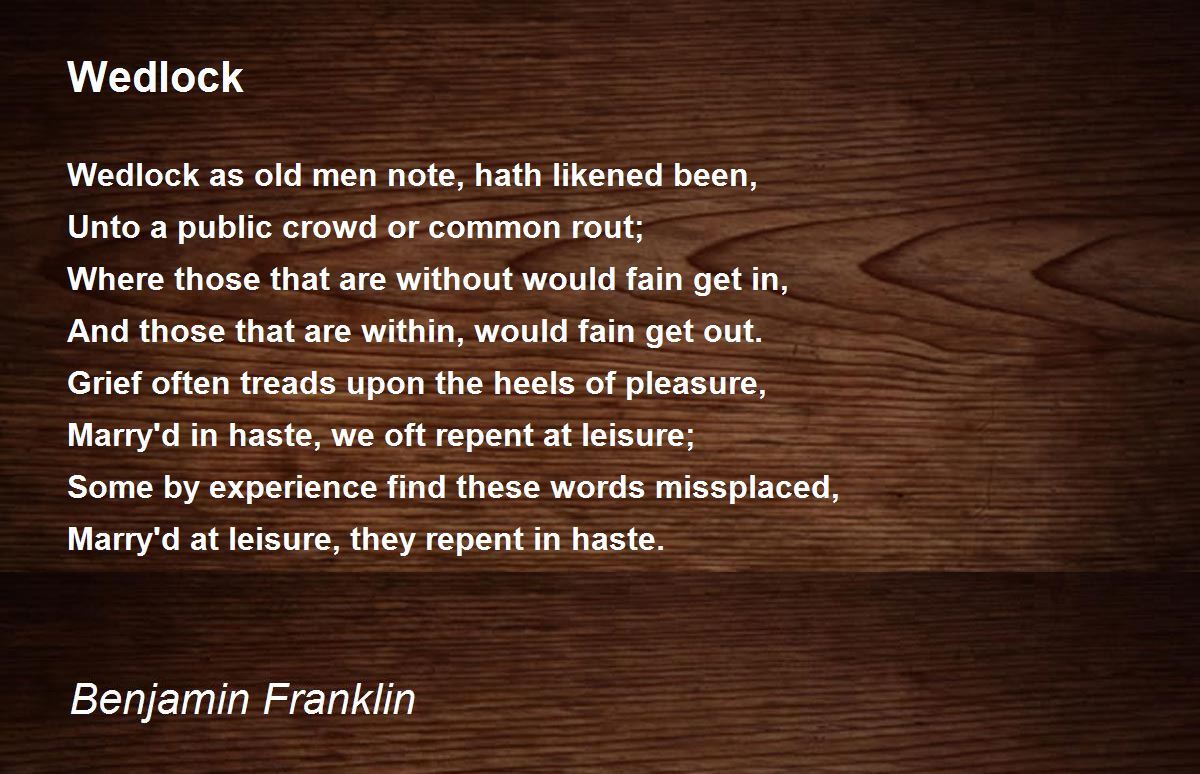 Wedlock Wedlock Poem by Benjamin Franklin