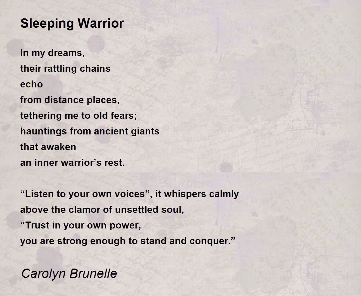 Sleeping Warrior Sleeping Warrior Poem by Carolyn Brunelle