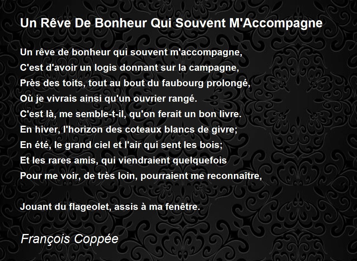 Un Rêve De Bonheur Qui Souvent Un Rêve De Bonheur Qui Souvent Poem