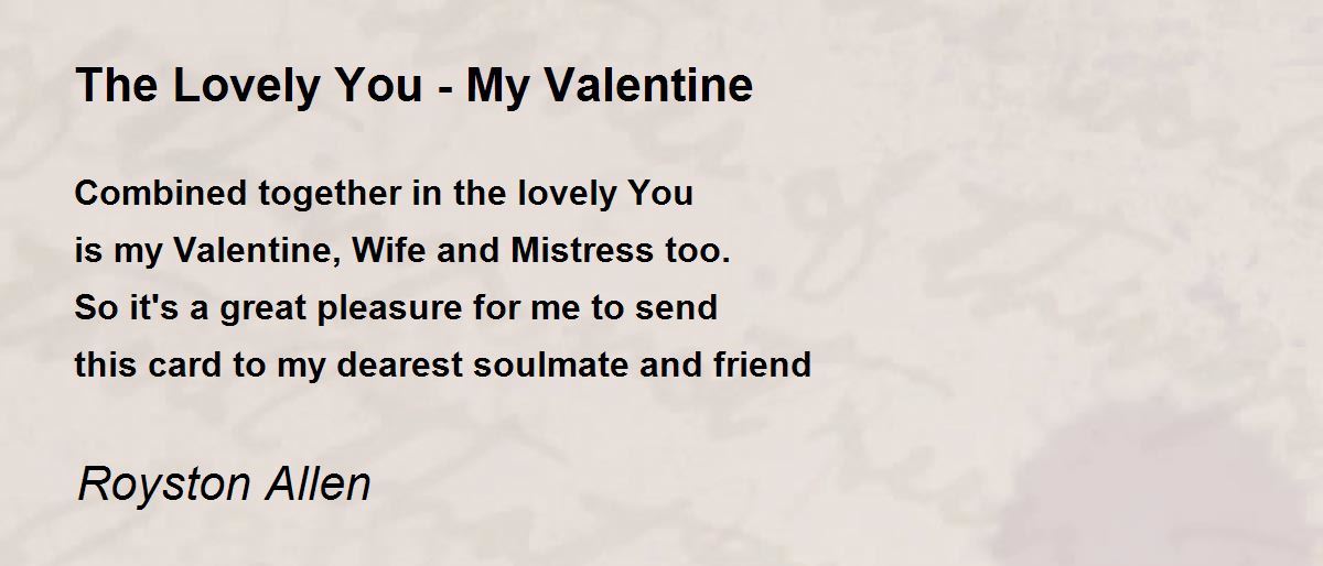 The Lovely You My Valentine The Lovely You My Valentine Poem By 