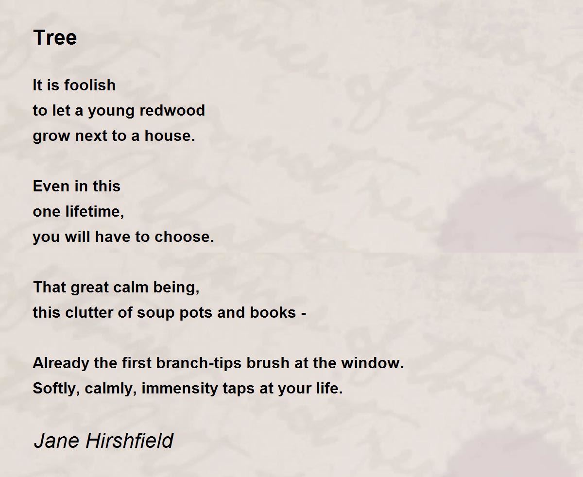 Tree Poem by Jane Hirshfield - Poem Hunter