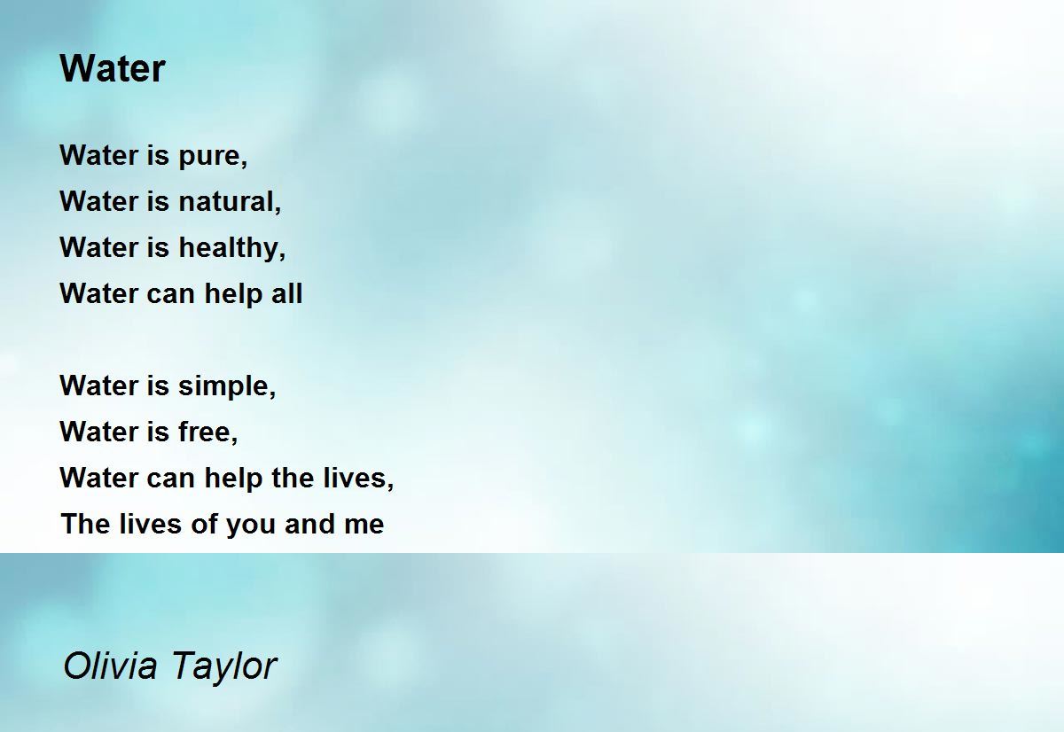Water Poem By Olivia Taylor Poem Hunter