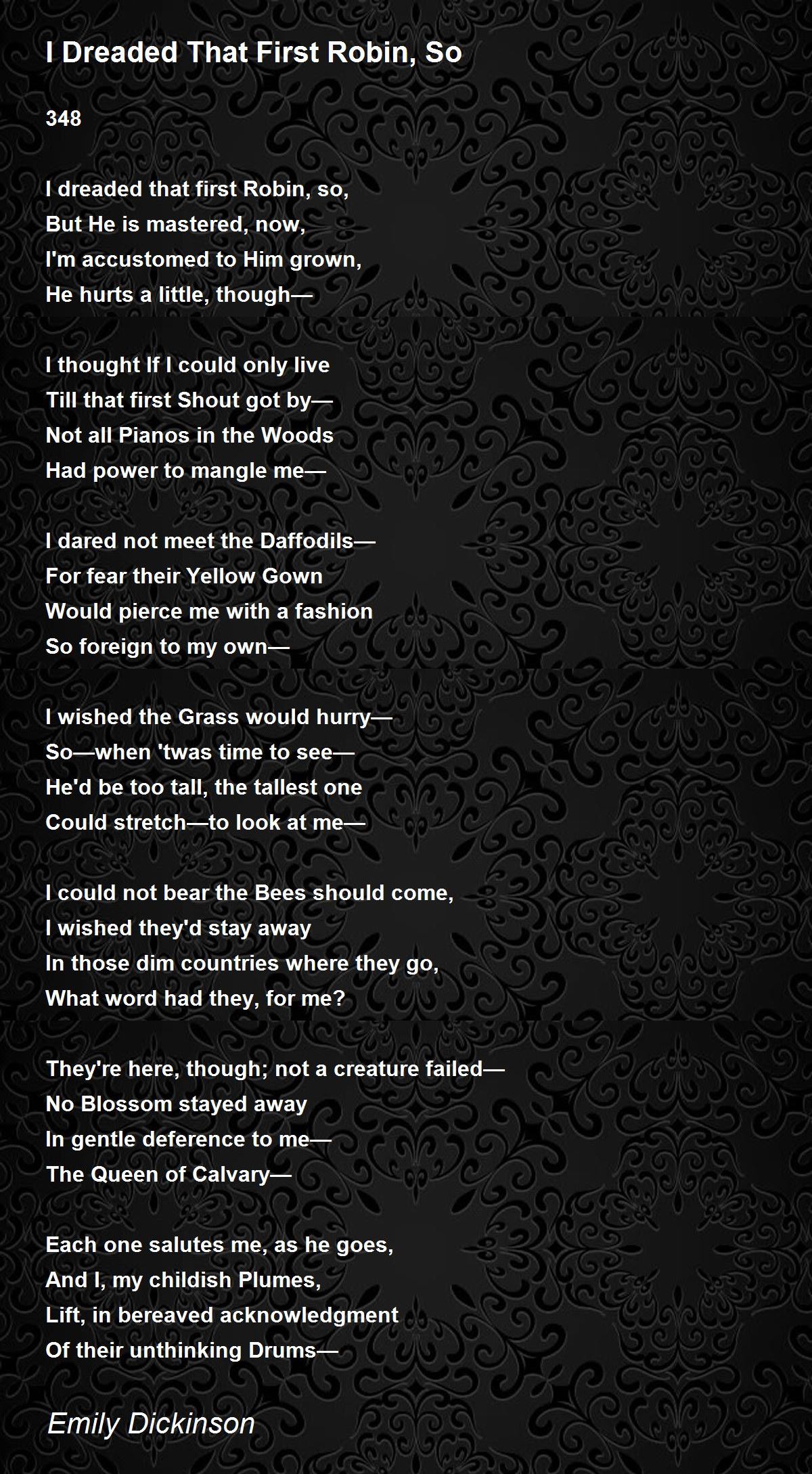 I Dreaded That First Robin So Poem By Emily Dickinson Poem Hunter