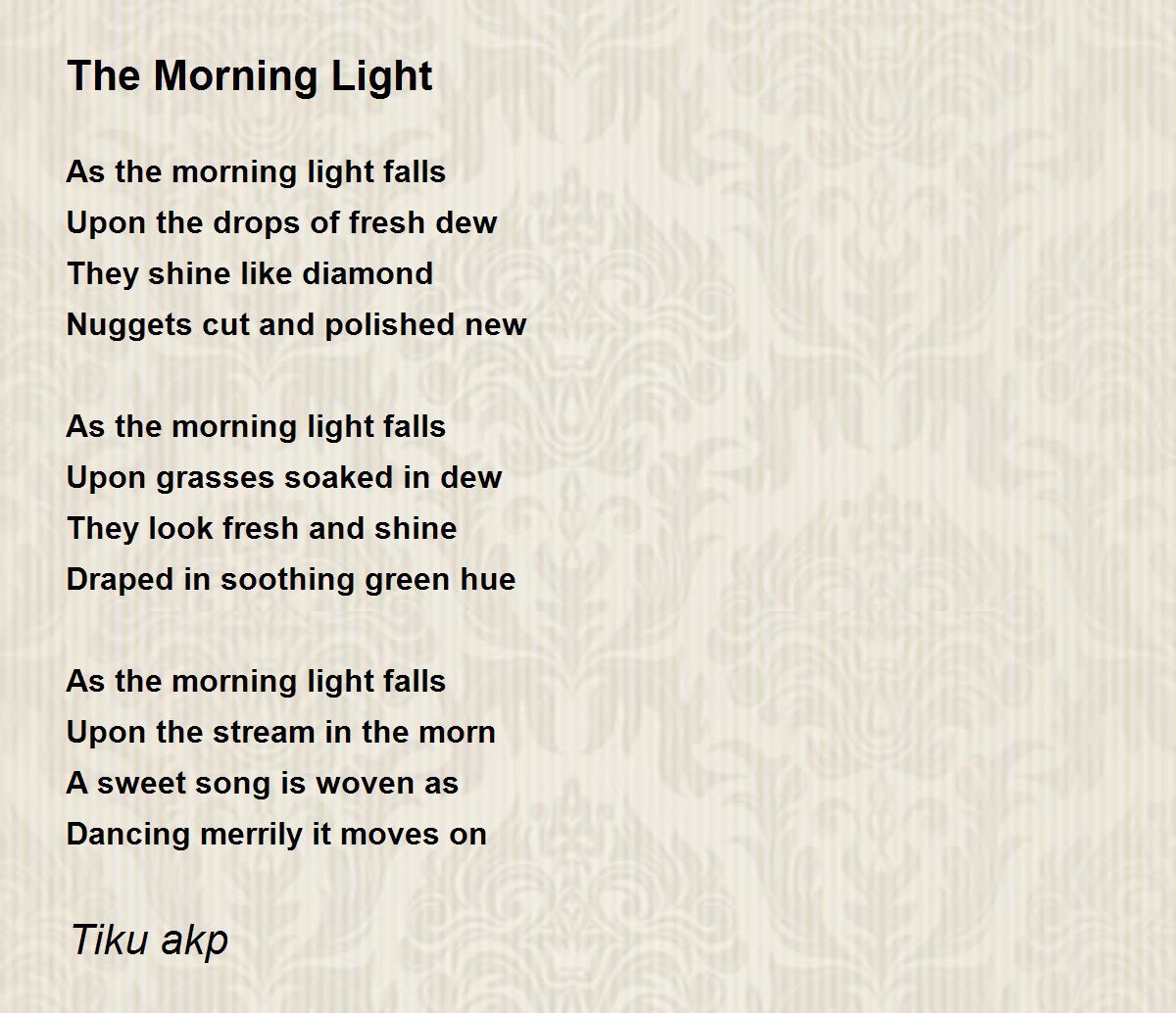 The Morning Light Poem by Anil Kumar Panda Poem Hunter