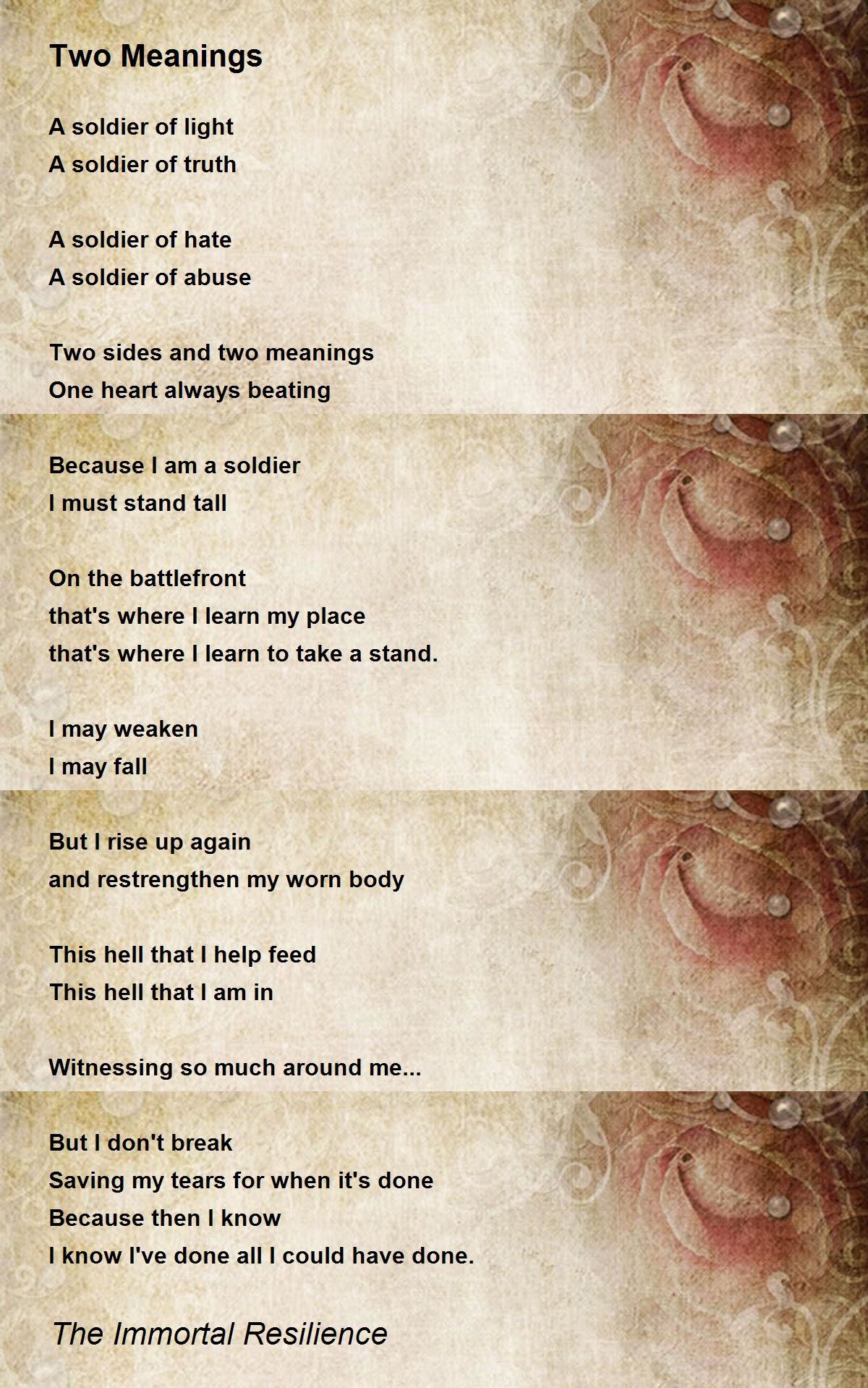 Two Meanings Two Meanings Poem by The Immortal Resilience