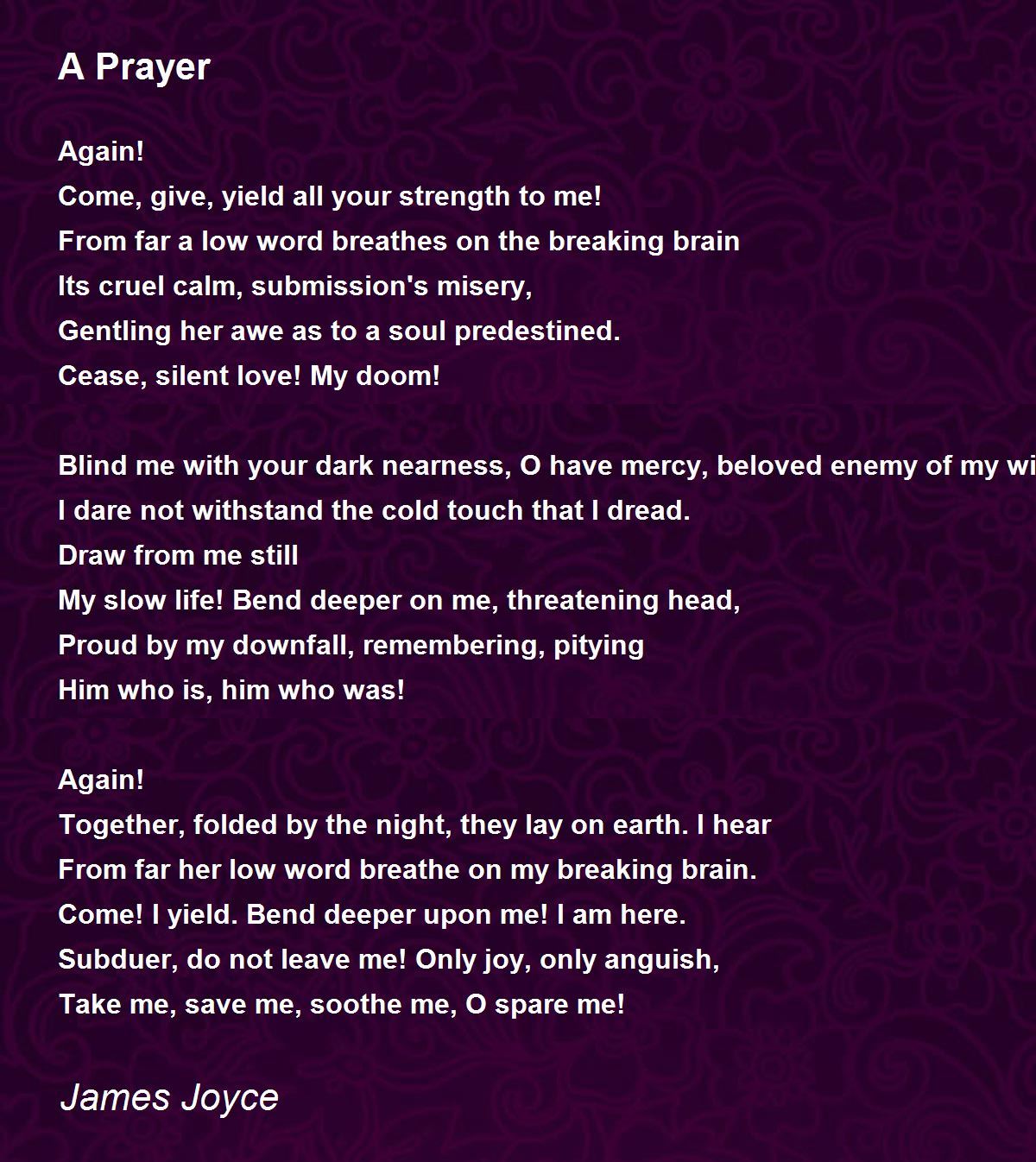 A Prayer Poem by James Joyce - Poem Hunter