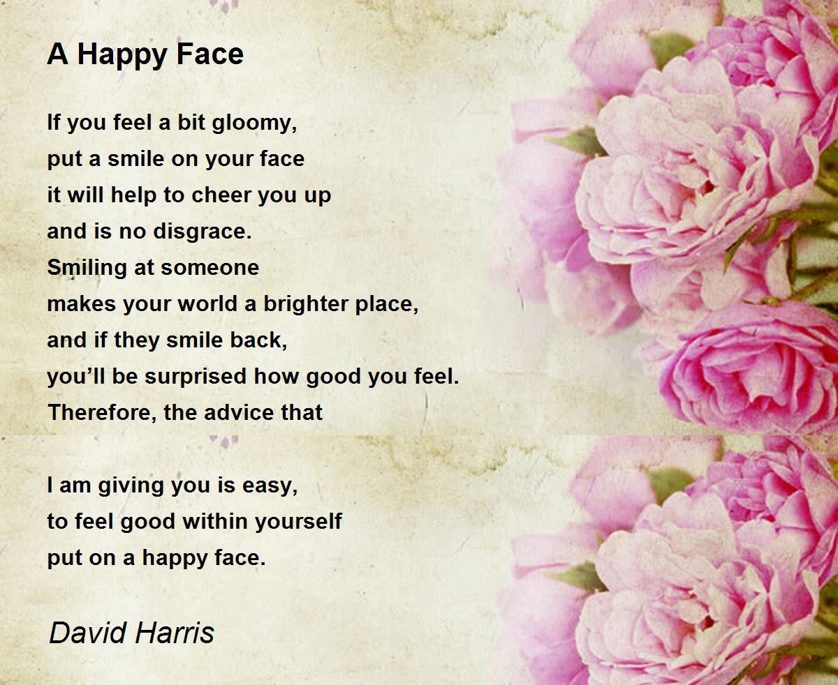 A Happy Face A Happy Face Poem by David Harris