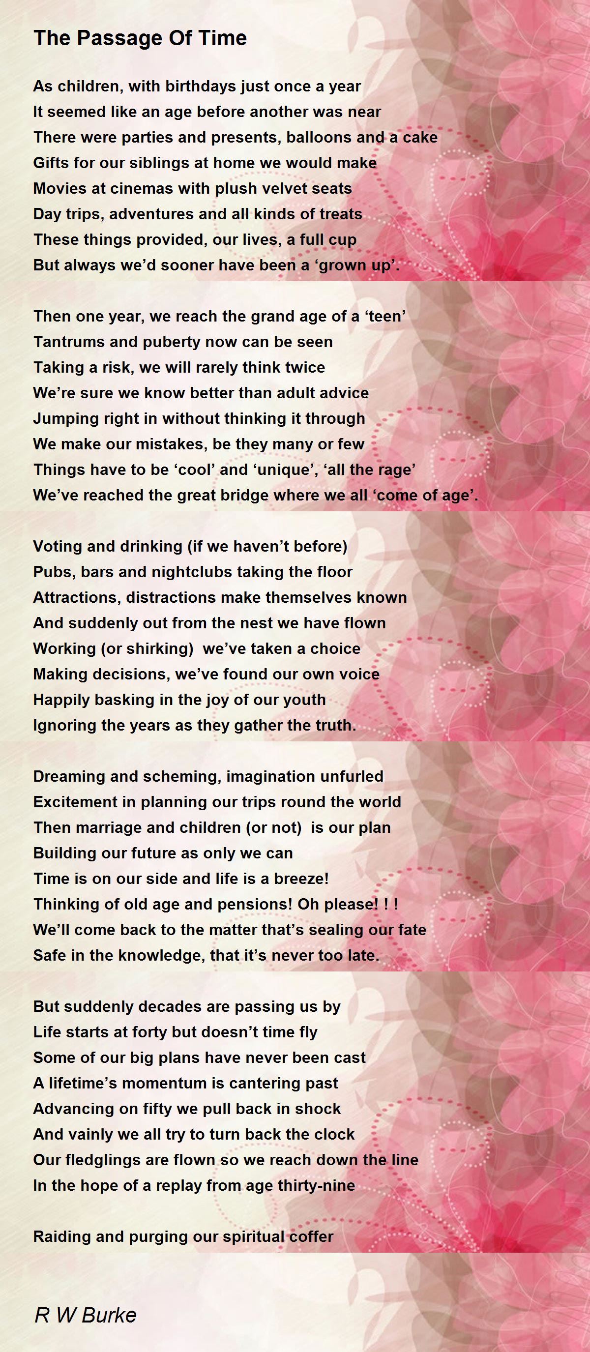 The Passage Of Time The Passage Of Time Poem by R W Burke