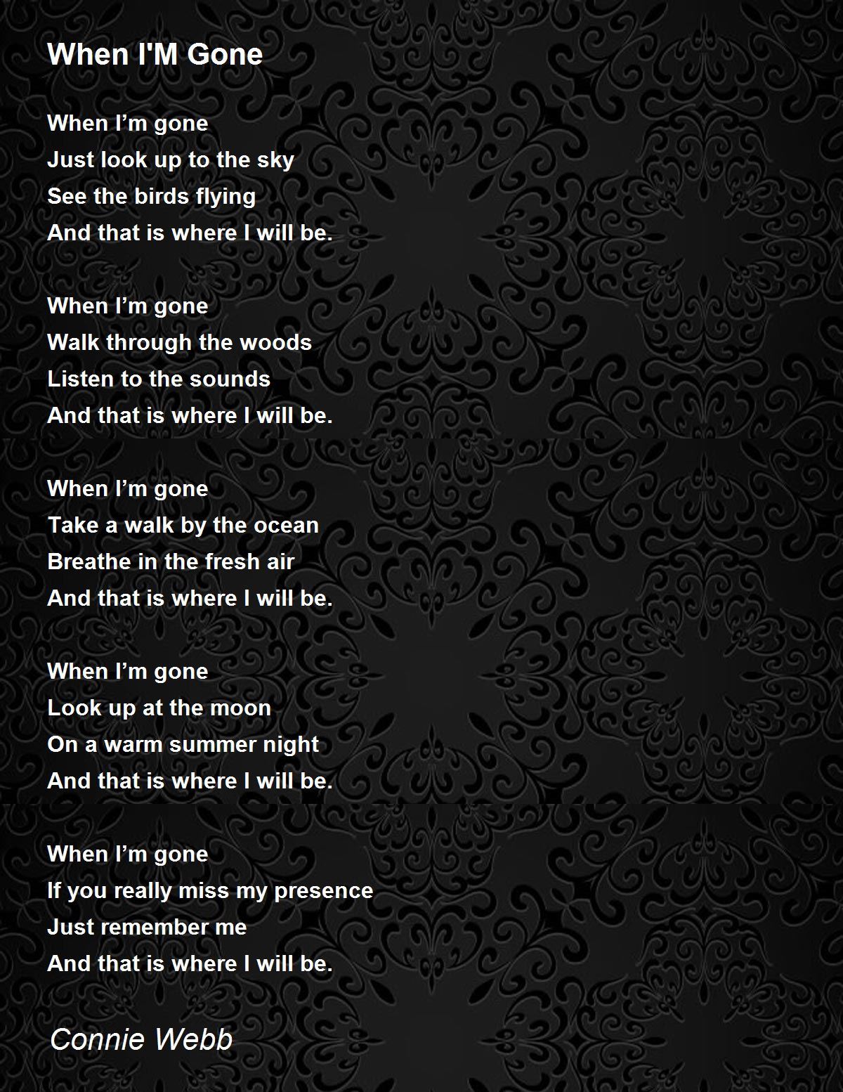 When I'M Gone When I'M Gone Poem by Connie b