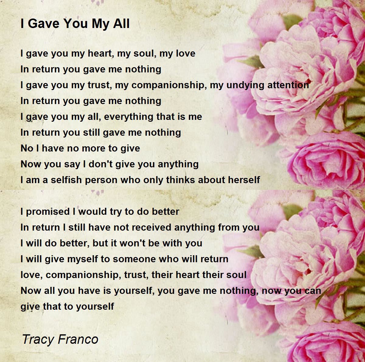 I Gave You My All - I Gave You My All Poem By Tracy Franco