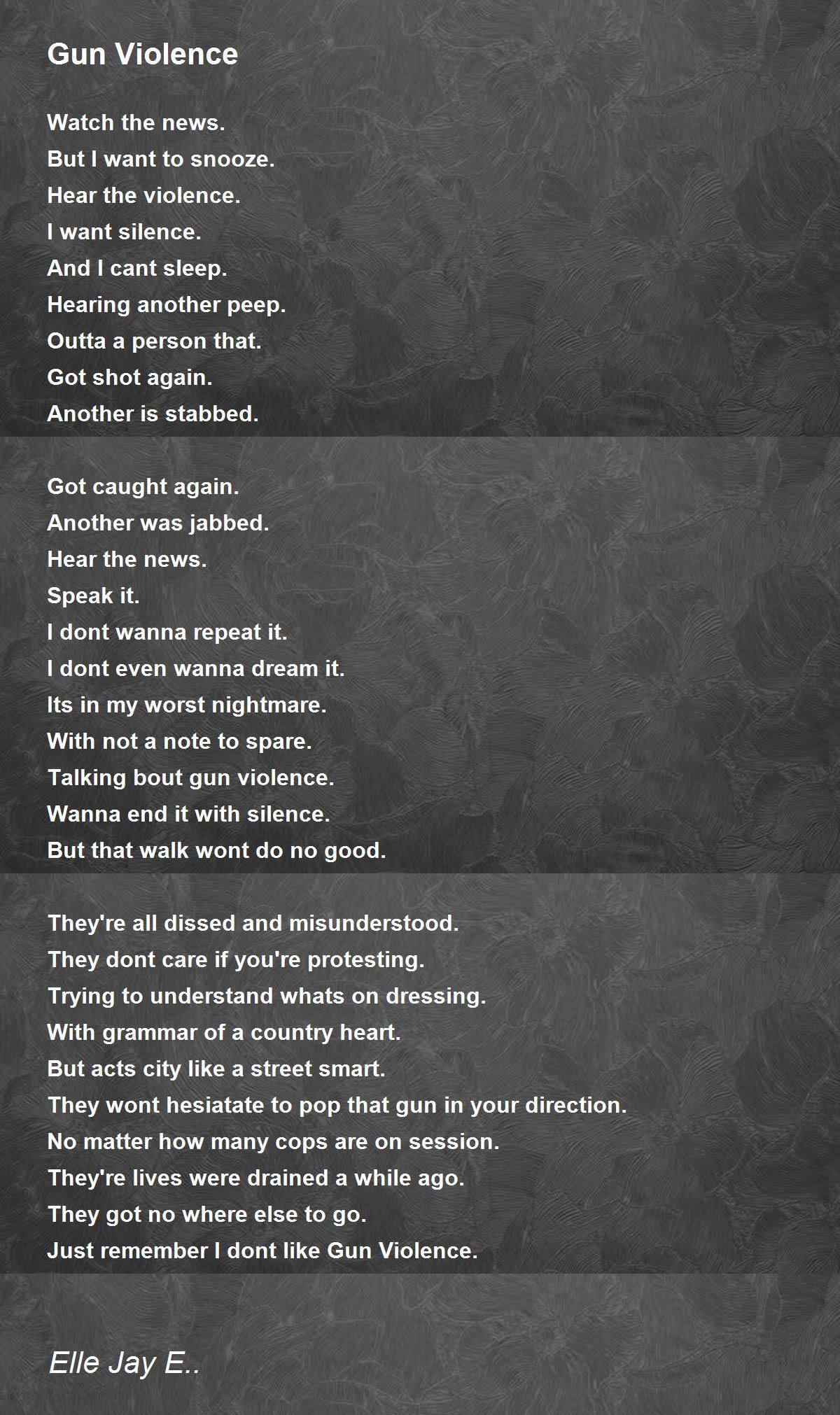 Gun Violence Poem by Elle Jay E.. - Poem Hunter