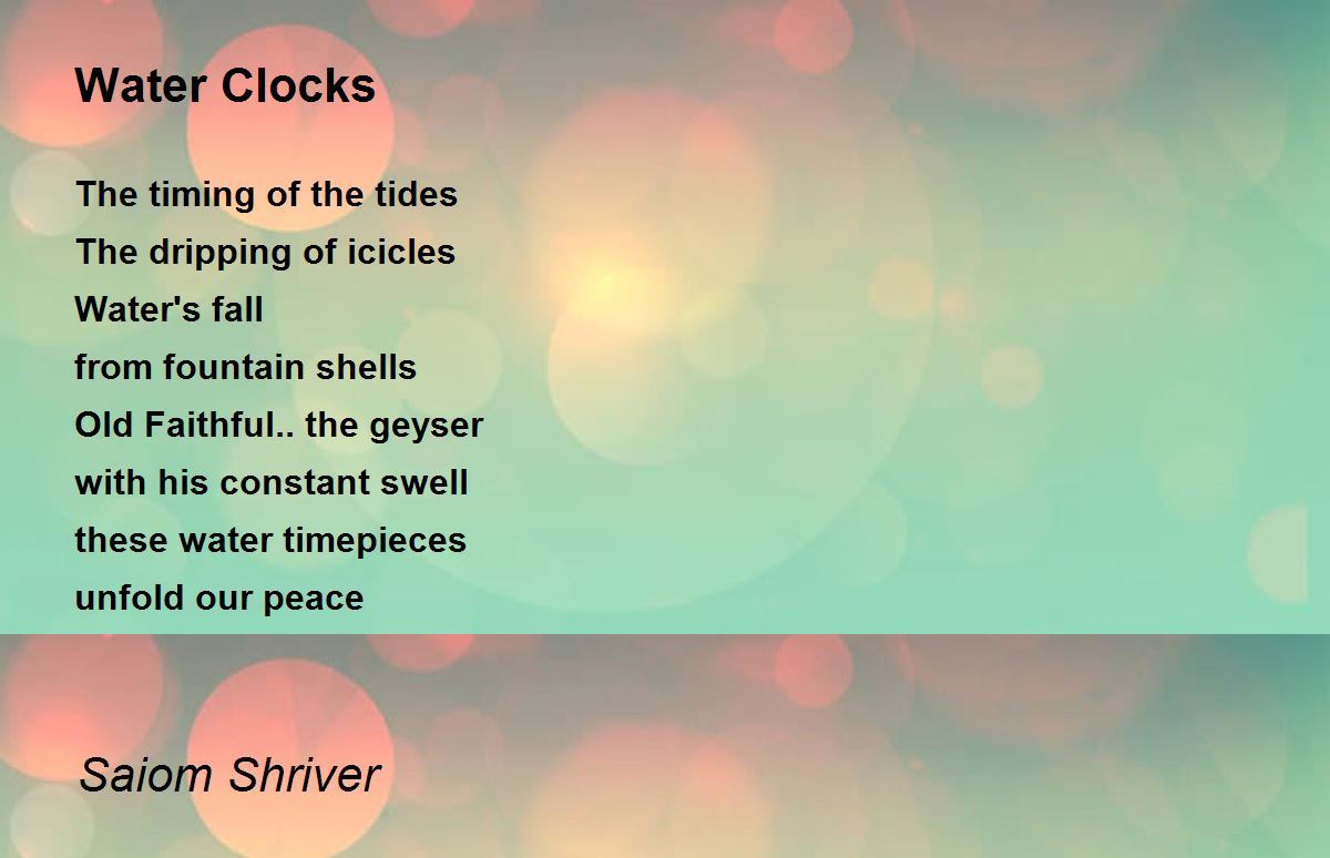 Water Clocks by Saiom Shriver Water Clocks Poem